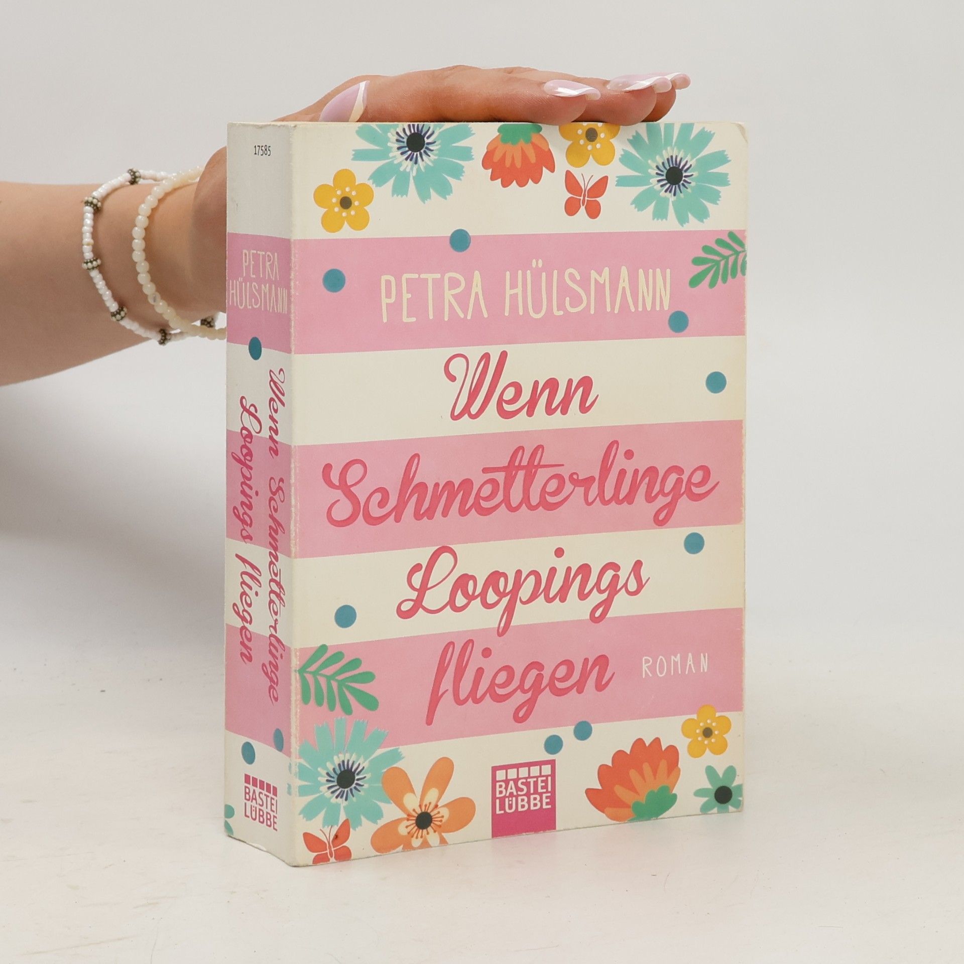 Petra Hülsmann Wenn Schmetterlinge Loopings fliegen