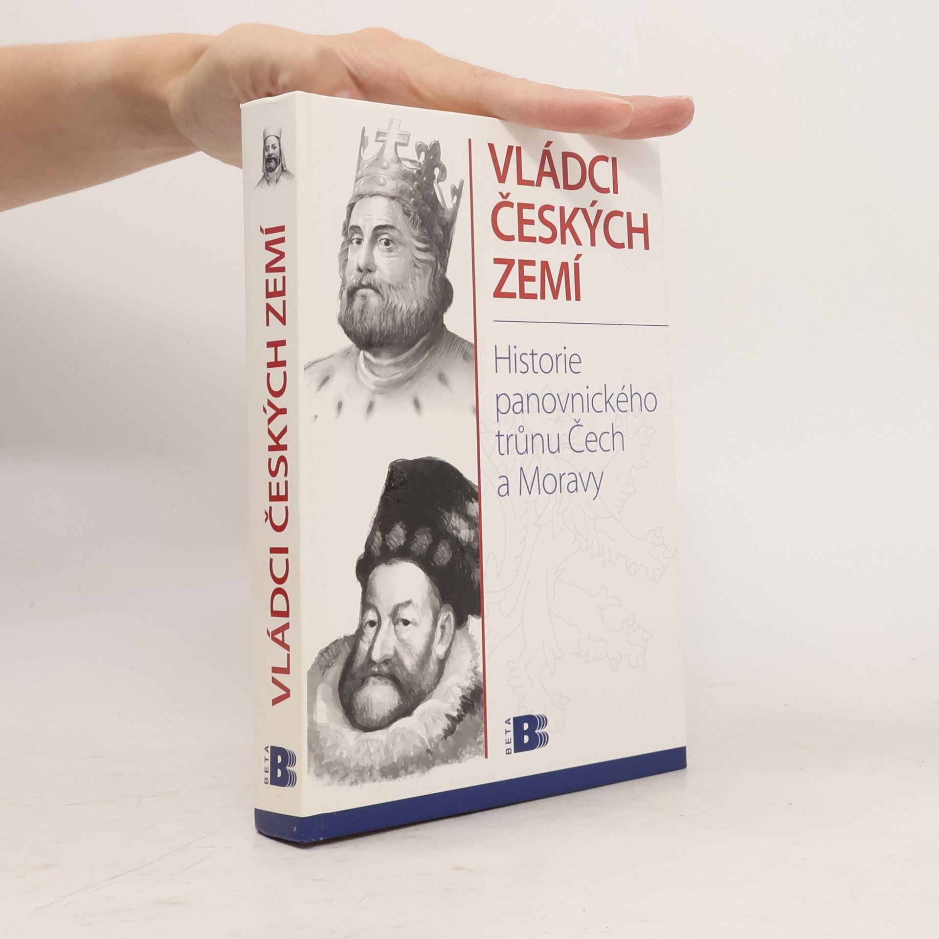 Jan Bauer Vládci českých zemí : historie panovnického trůnu Čech a Moravy
