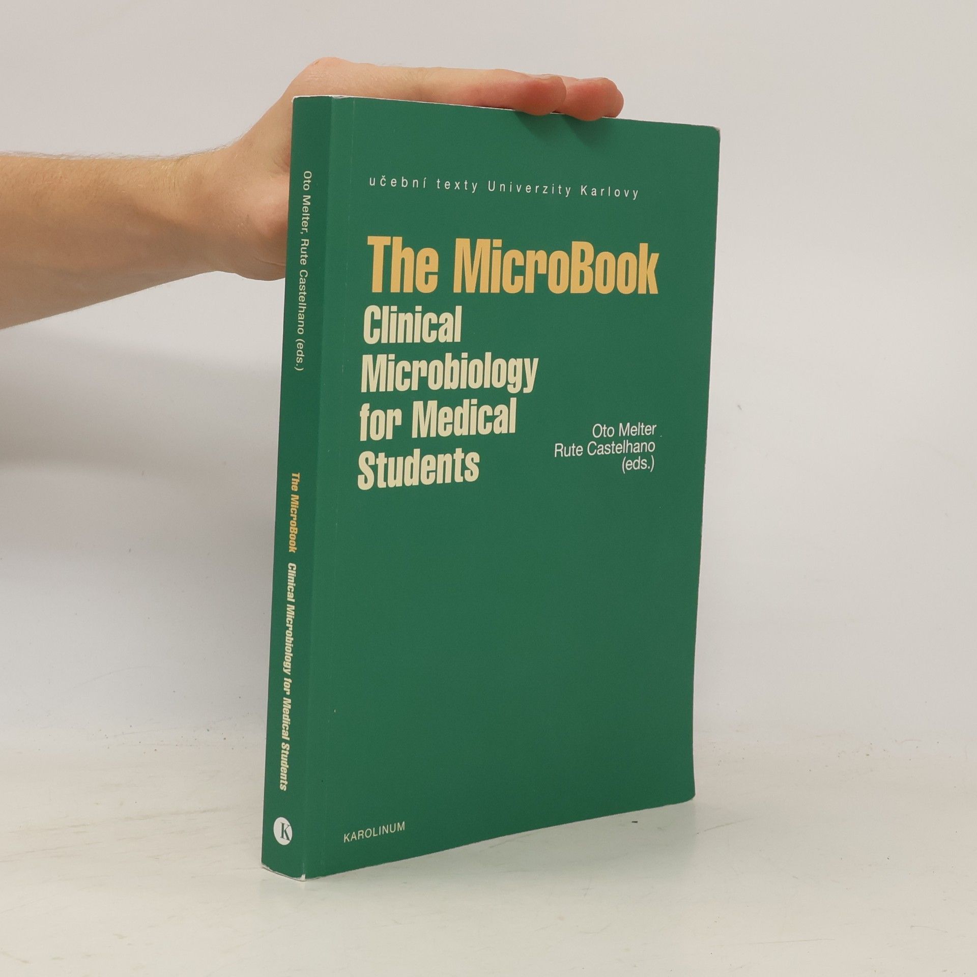 Rute Castelhano The MicroBook - Clinical Microbiology for Medical Students