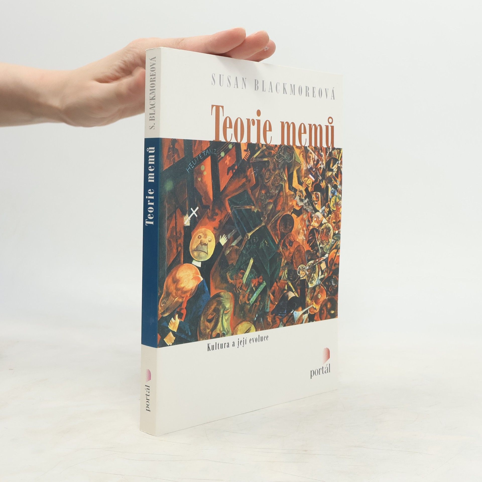 Susan Blackmore Teorie memů. Kultura a její evoluce