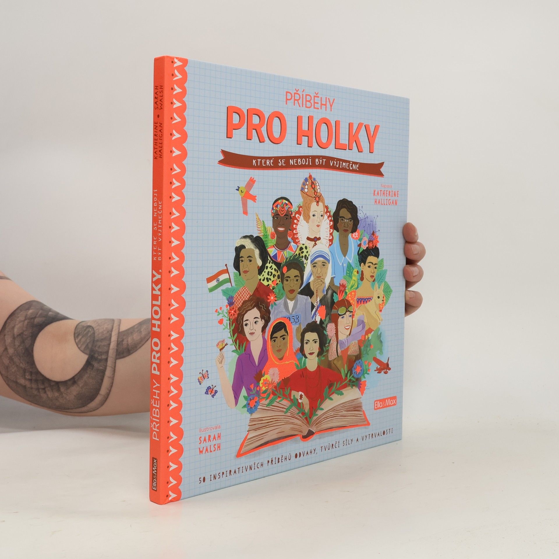 Katherine Halligan Příběhy pro holky, které se nebojí být výjimečné