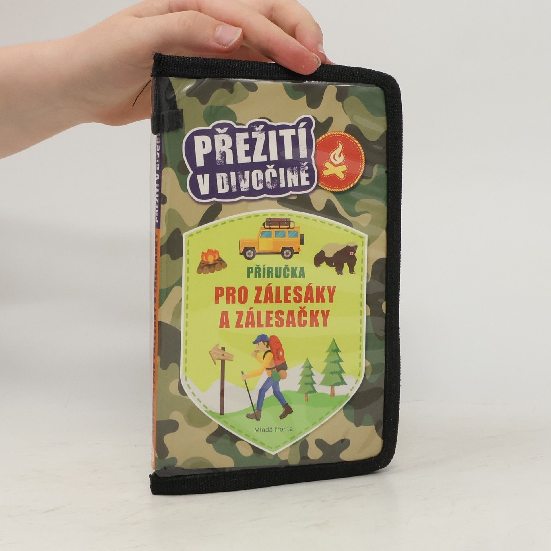 Příručka pro zálesáky a zálesačky. Přežití v divočině