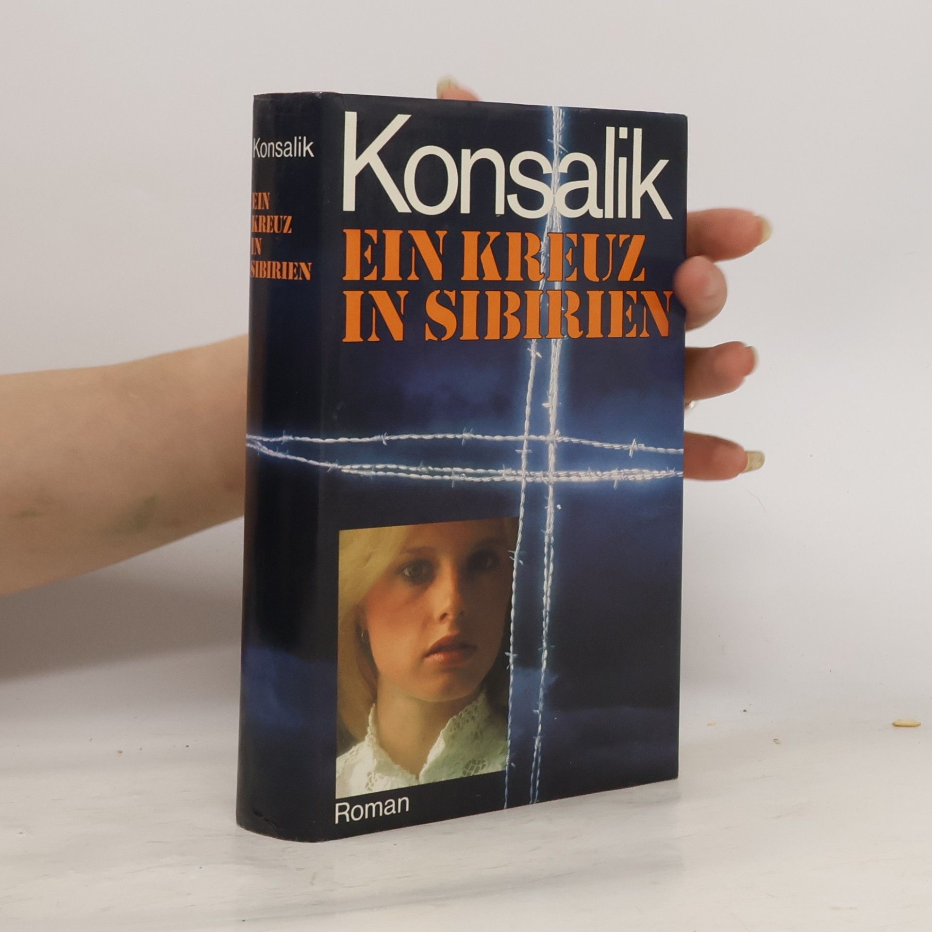 Heinz G. Konsalik Eun Kreuz in Sibirien