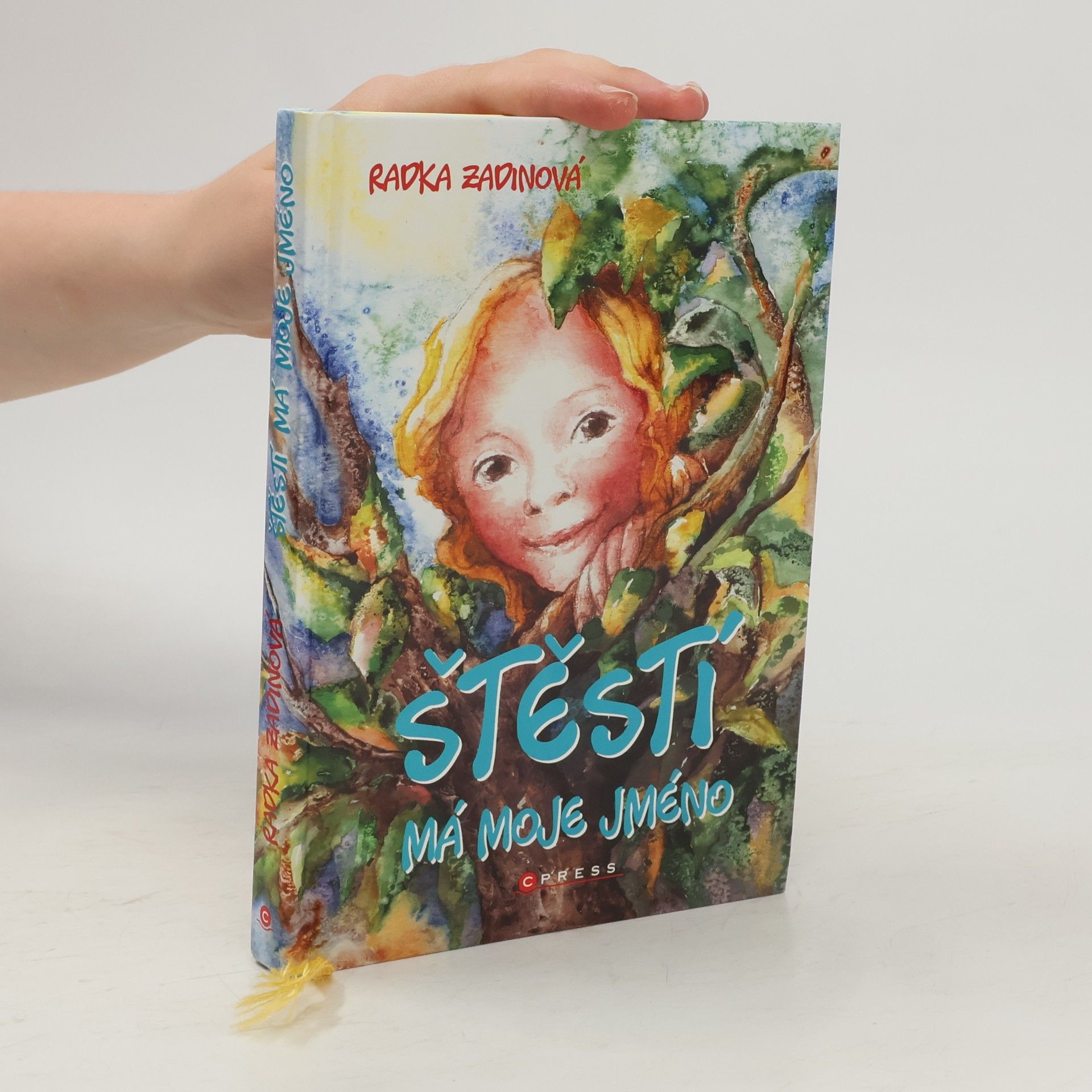 Radka Zadinová Štěstí má moje jméno