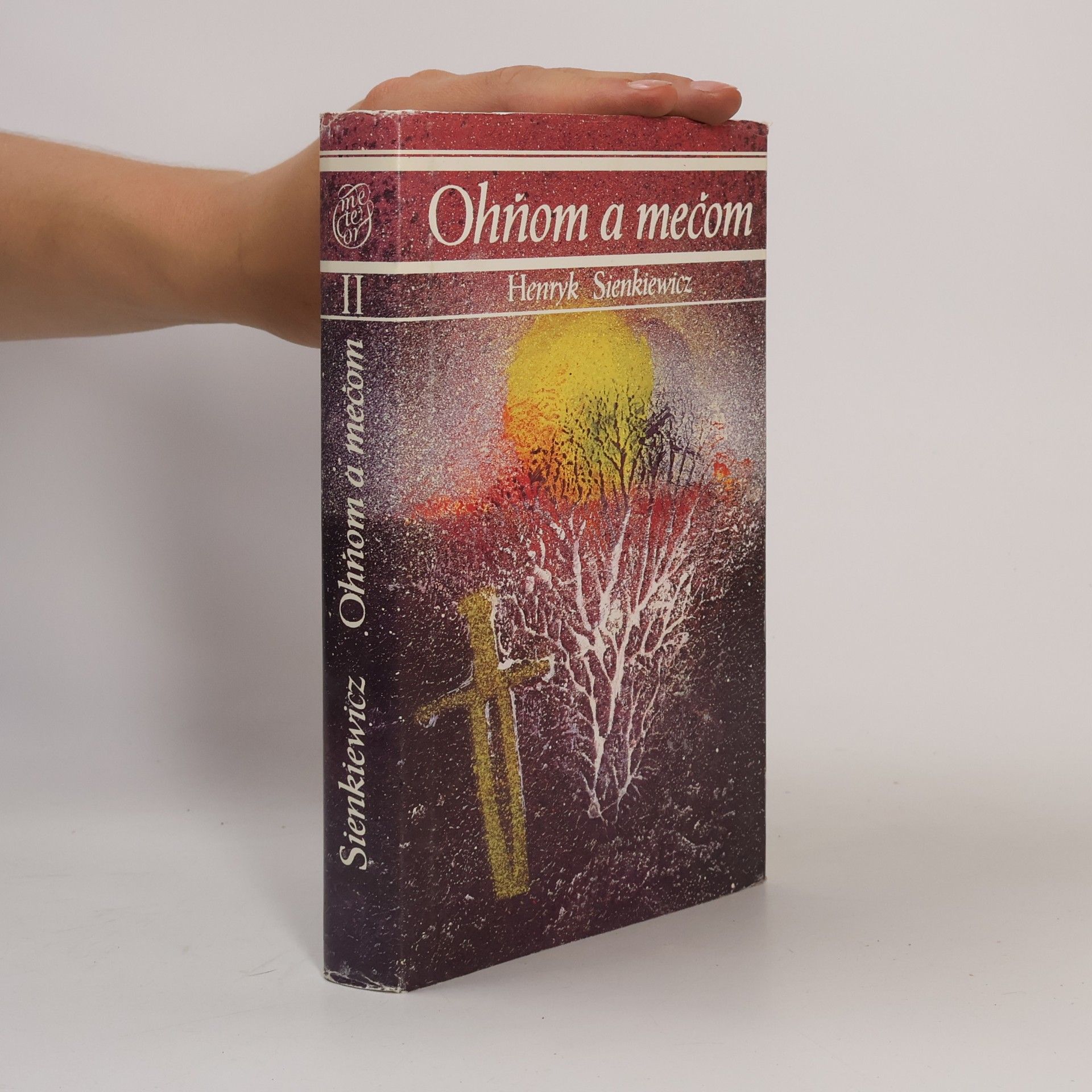 Henryk Sienkiewicz Ohňom a mečom II.