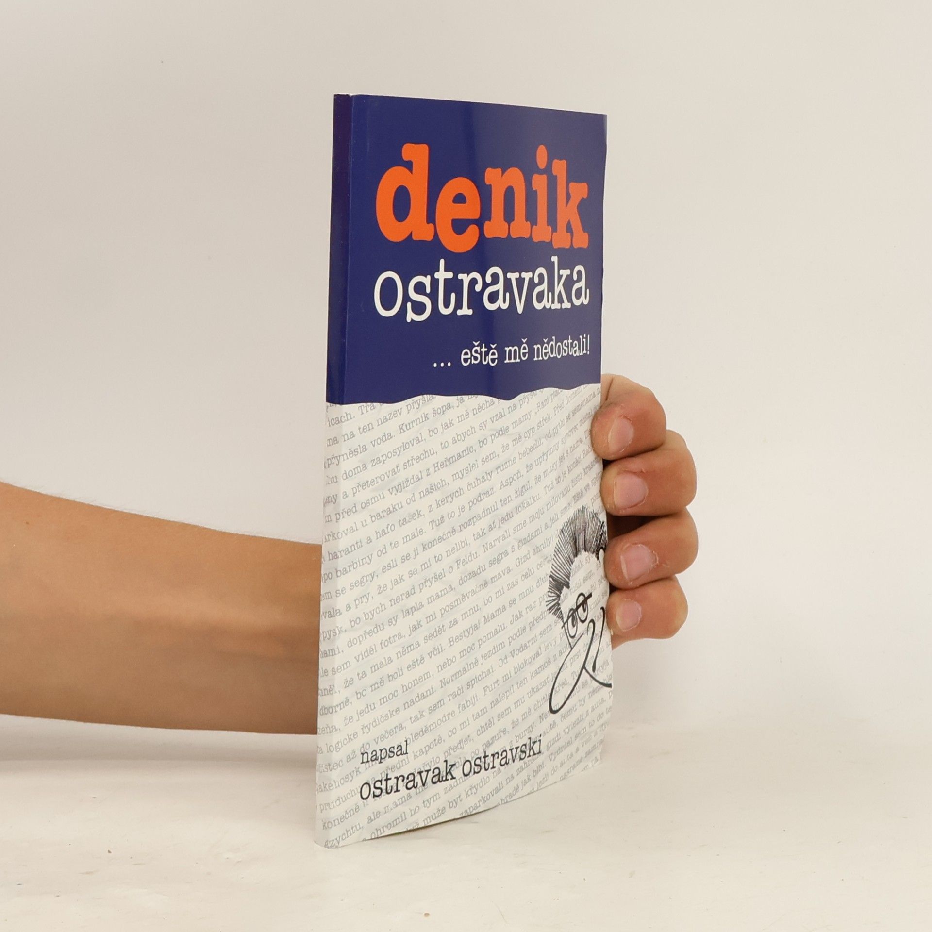 Ostravak Ostravski Denik Ostravaka...eště mě nědostali!