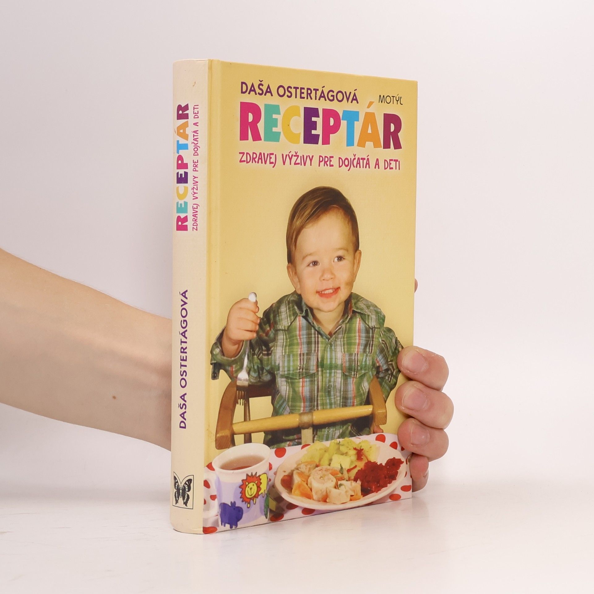 Daša Ostertágová Receptár zdravej výživy pre dojčatá a deti
