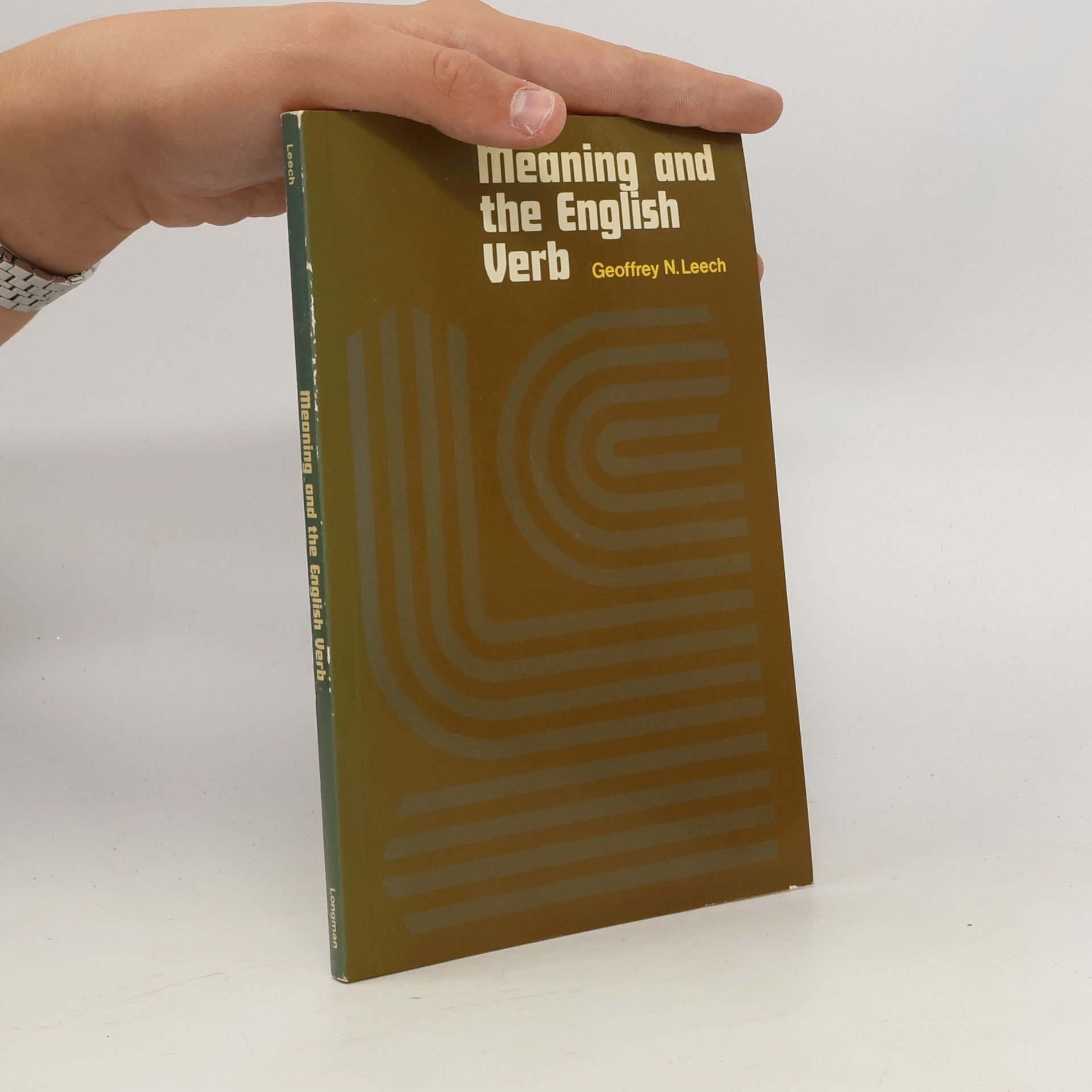 Geoffrey N. Leech Meaning and the English verb