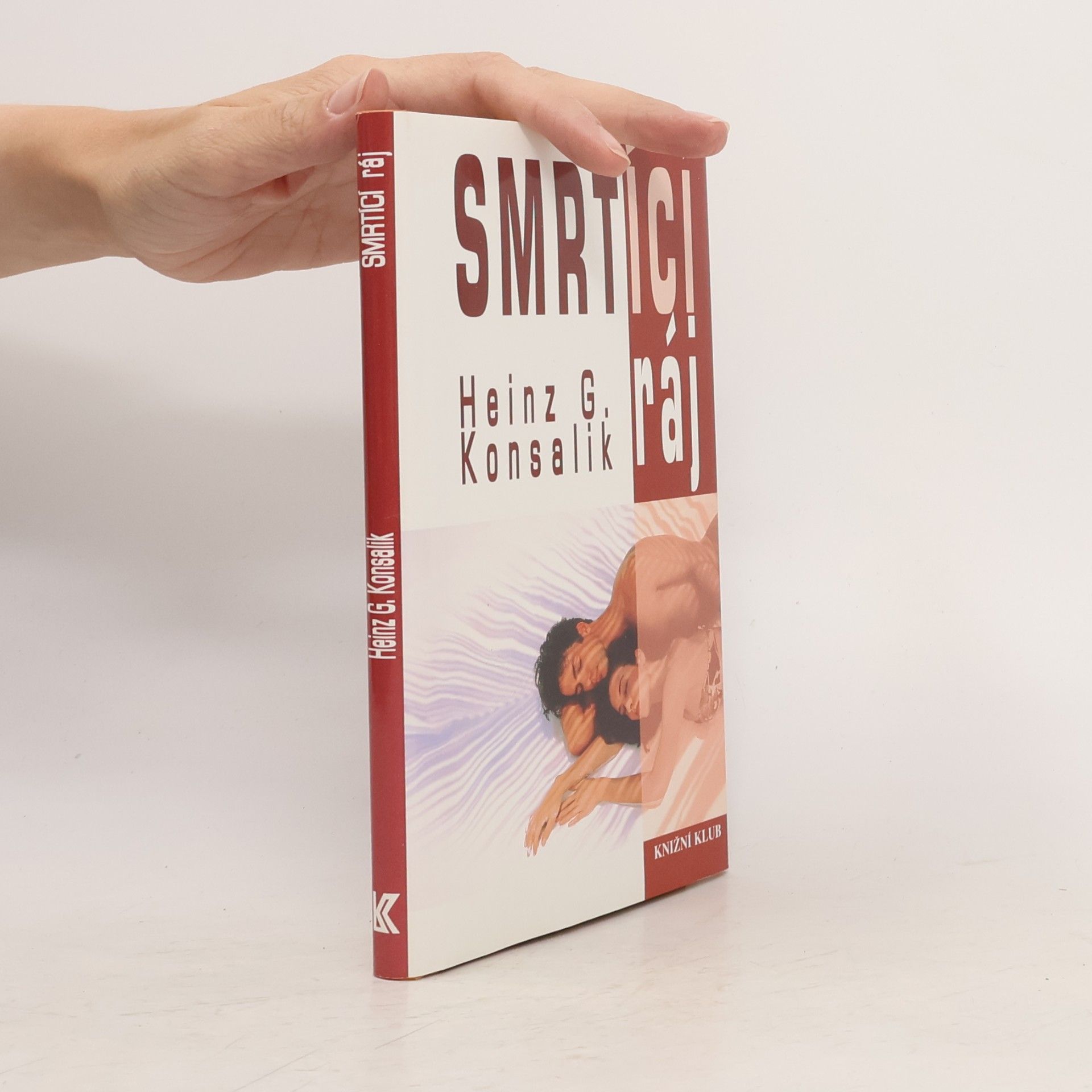 Heinz Günther Konsalik Smrtící ráj