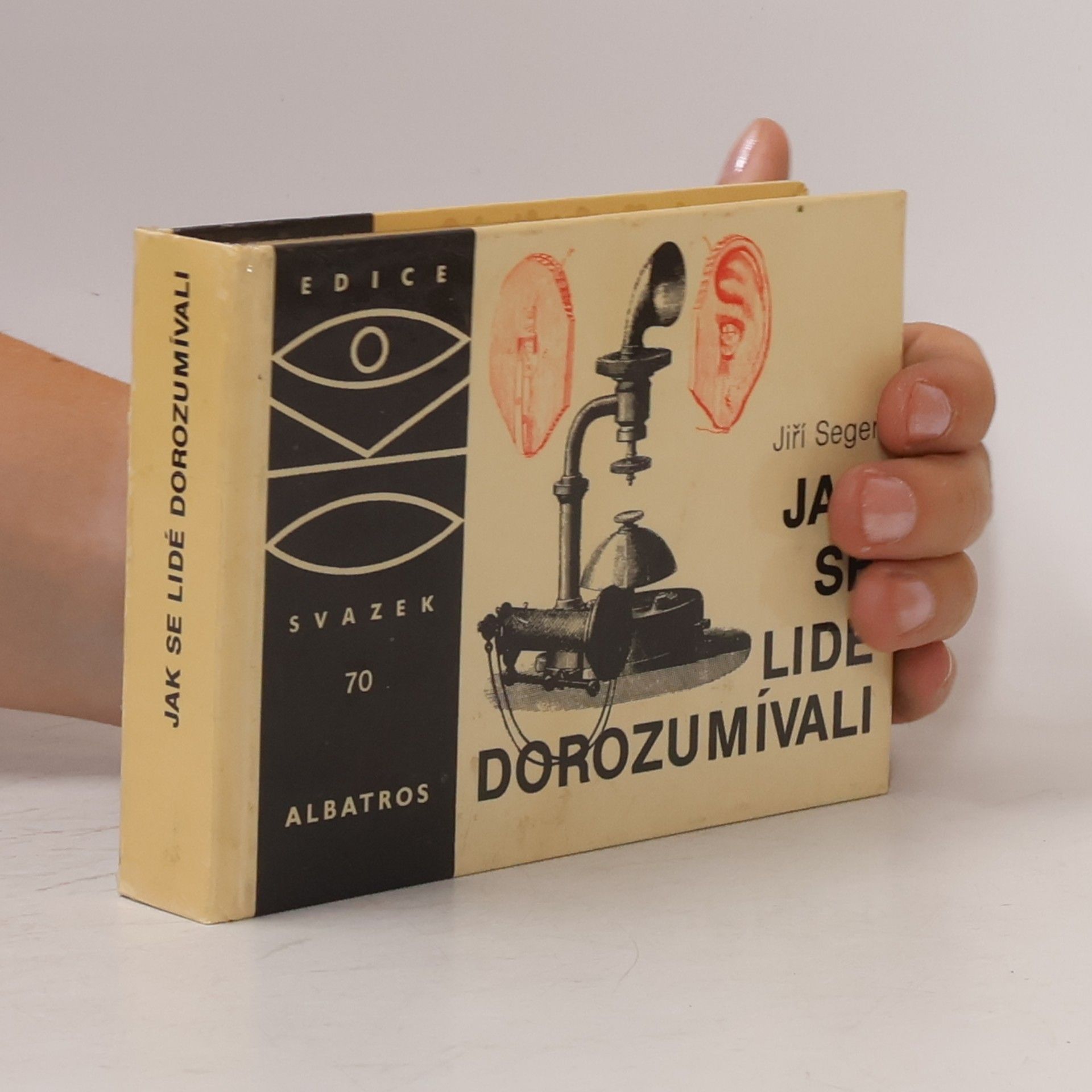 Jiří Seger Jak se lidé dorozumívali