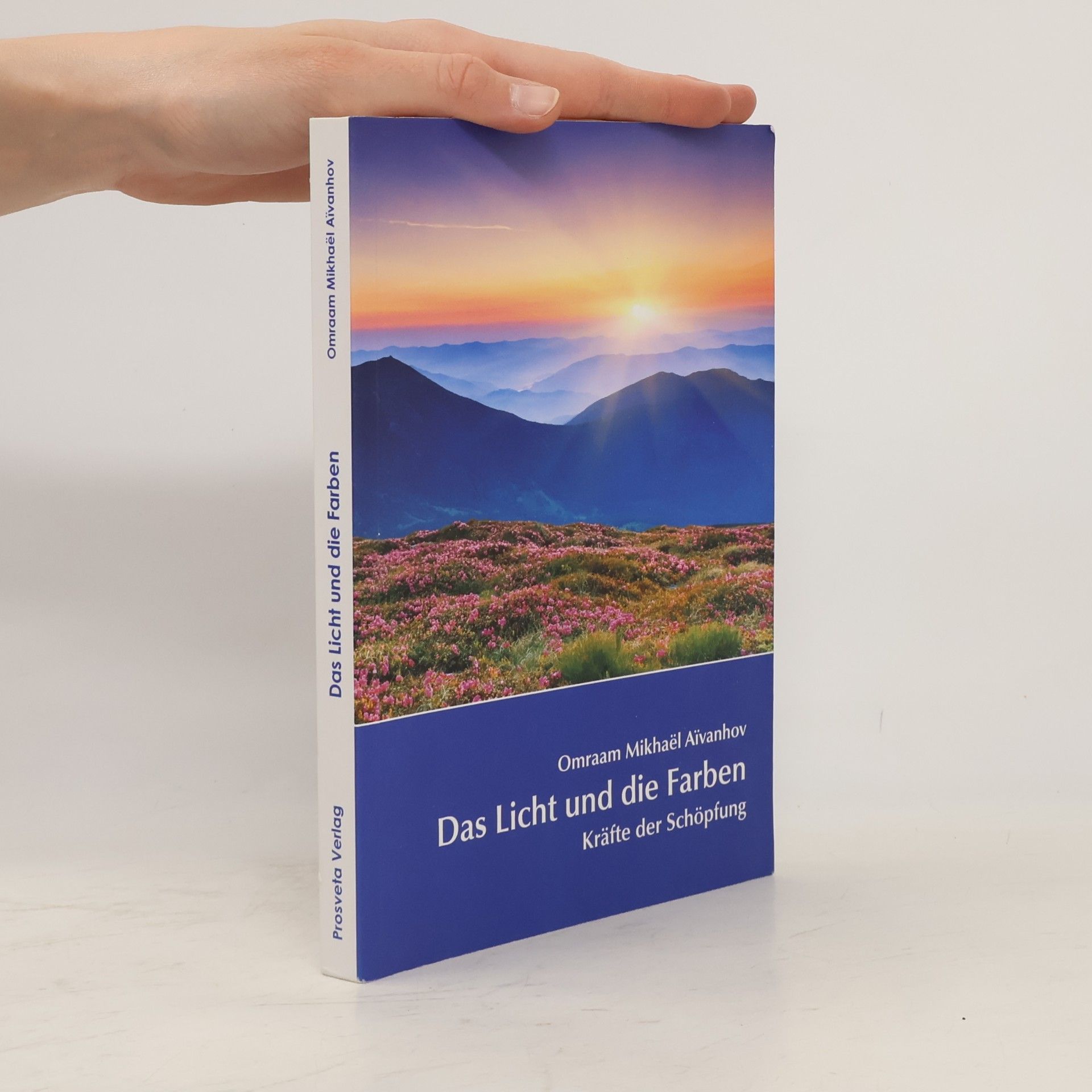 Omraam Mikhaël Aivanhov Das Licht und die Farben