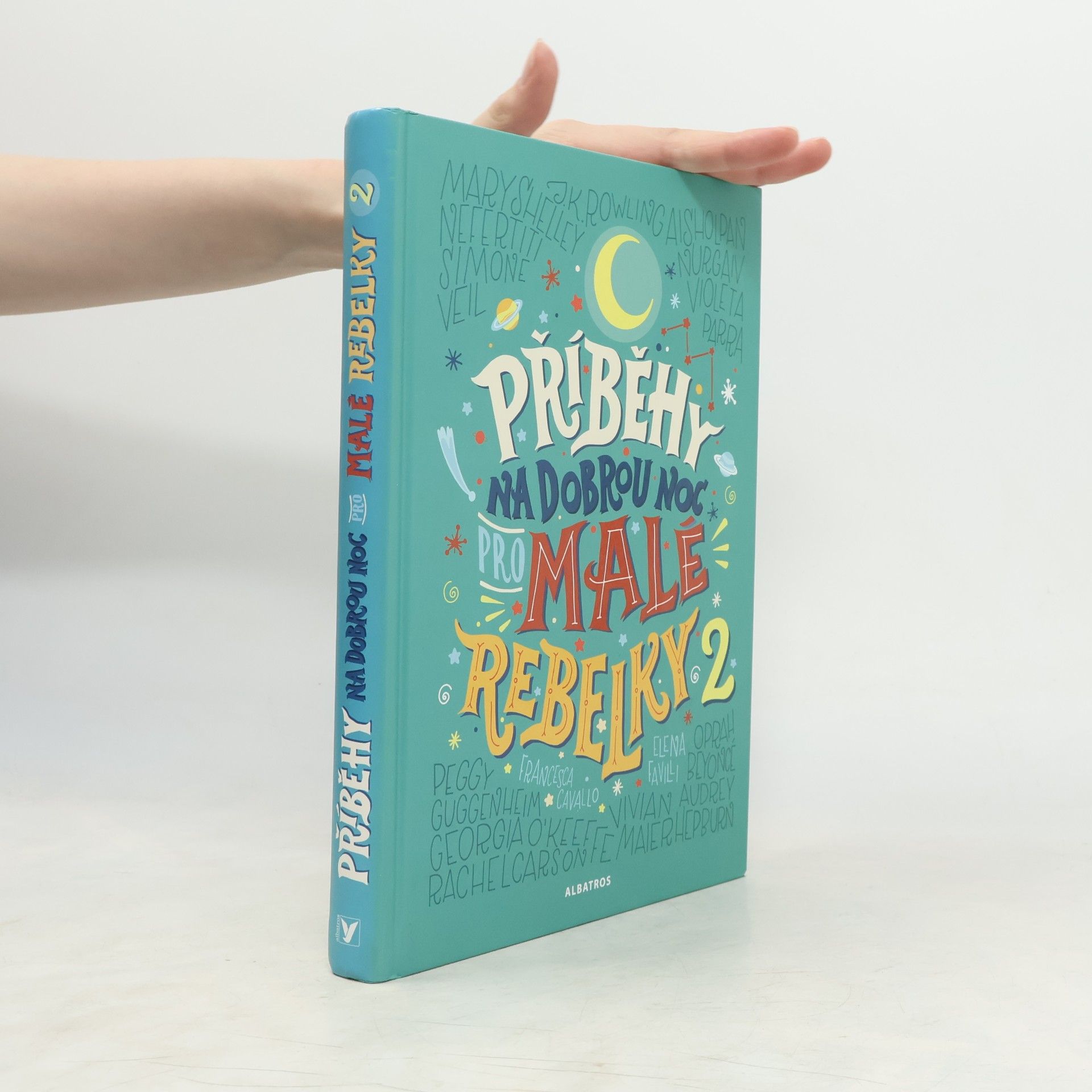 Francesca Cavallo Příběhy na dobrou noc pro malé rebelky 2