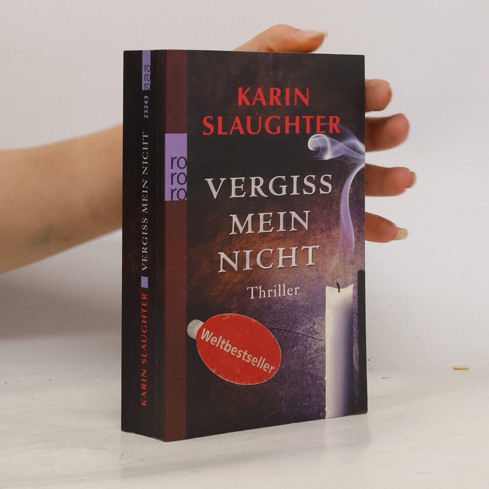 Karin Slaughter Vergiss mein Nicht