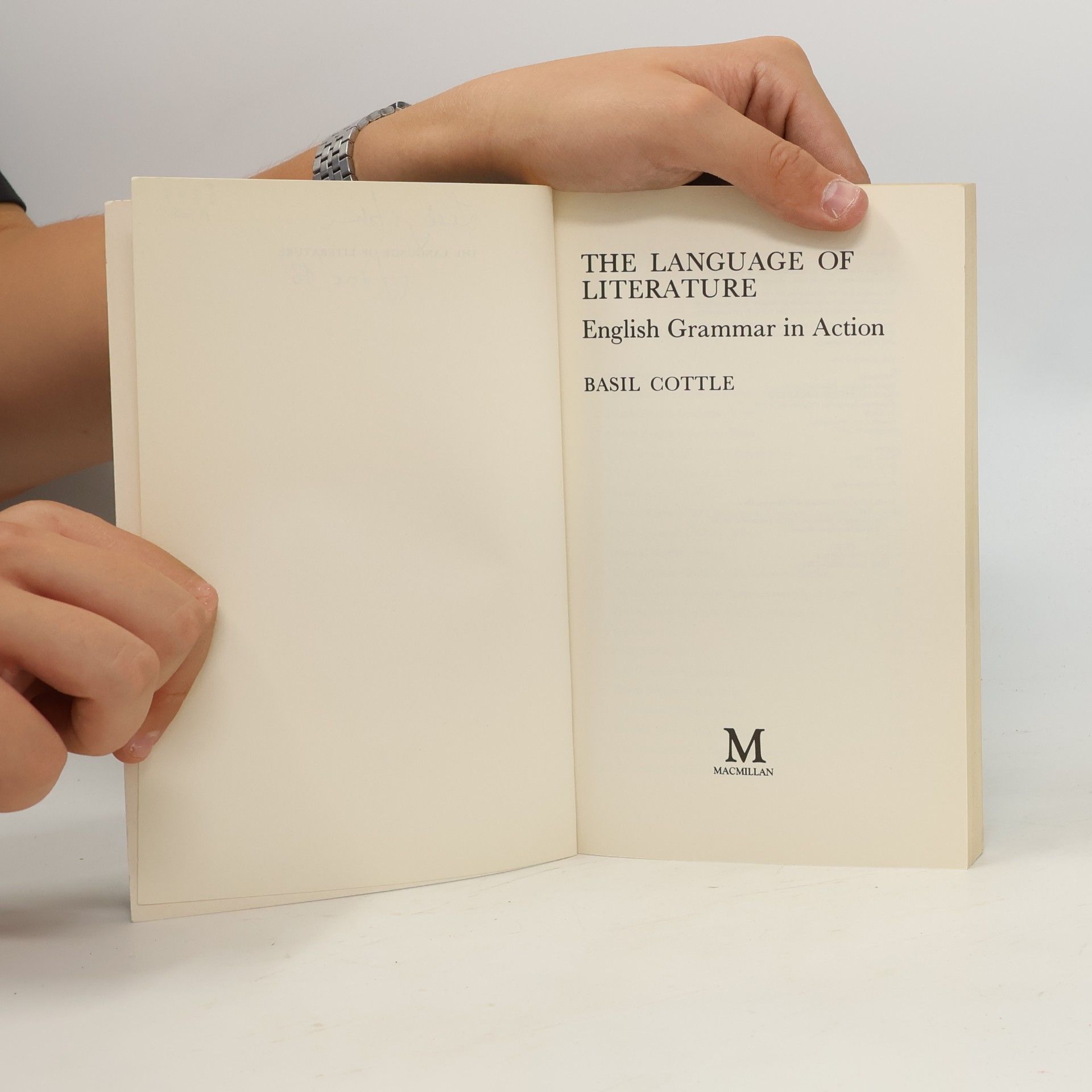 Basil Cottle The Language of Literature: English Grammar in Action