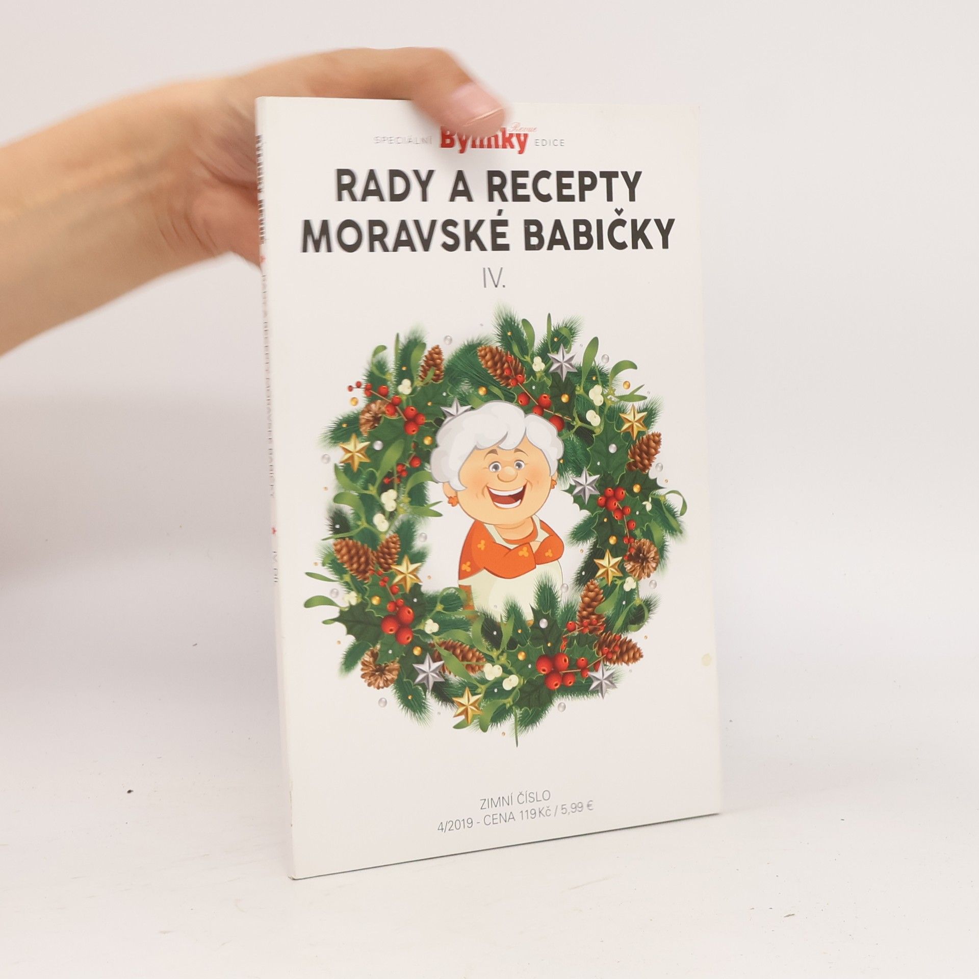 Collectif d'auteurs Rady a recepty moravské babičky IV.