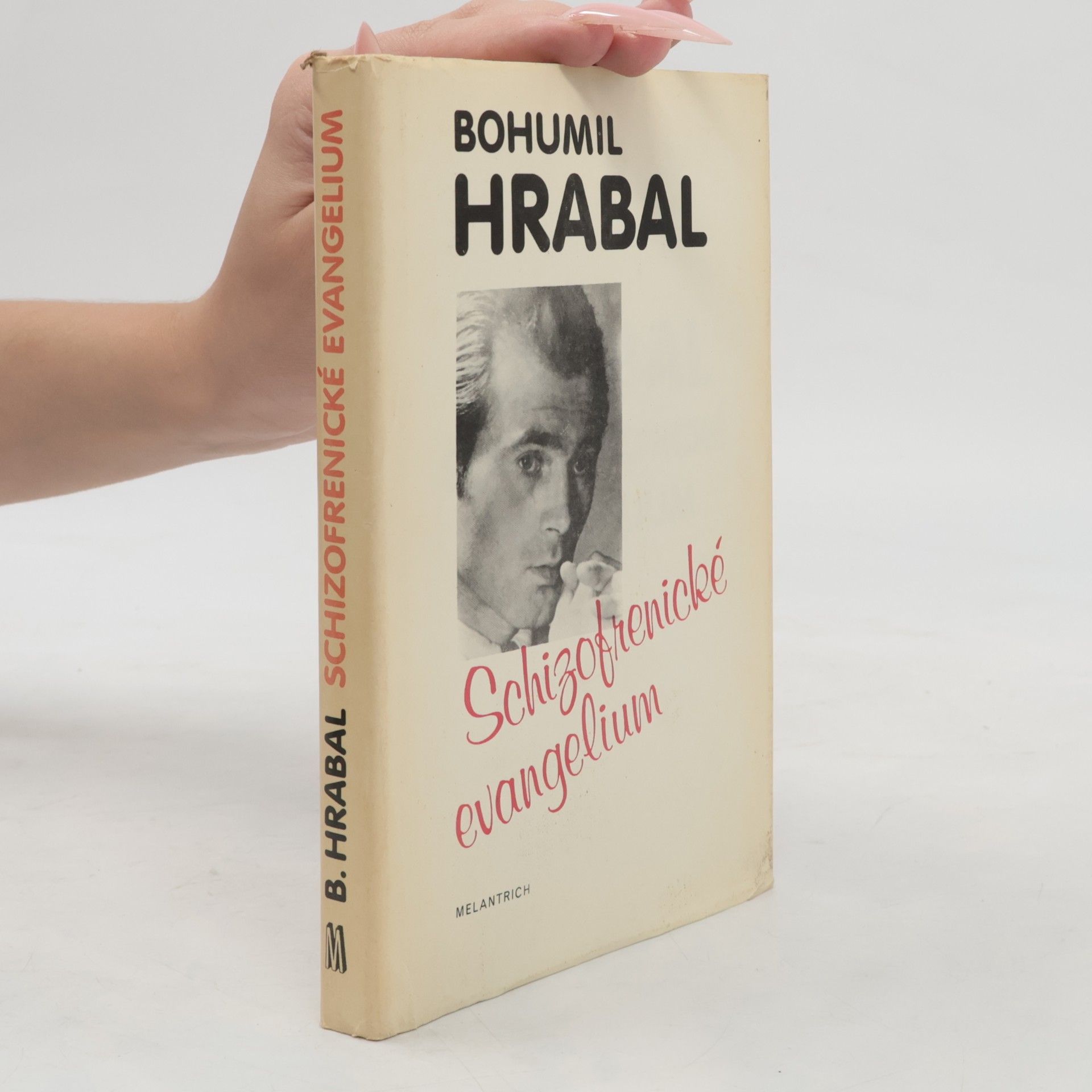 Bohumil Hrabal Schizofrenické evangelium