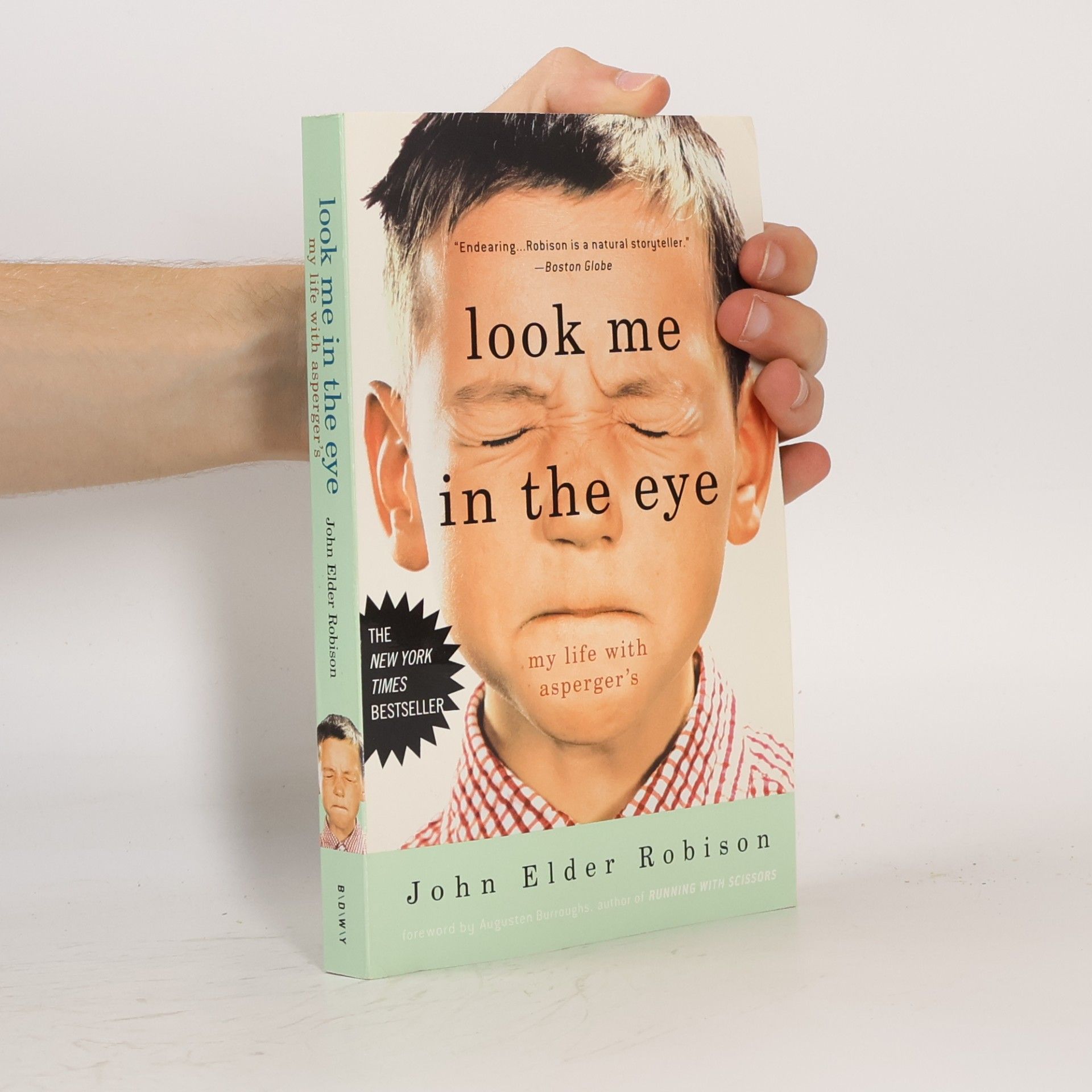Elder John Robison Look me in the eye: My life with Asperger's