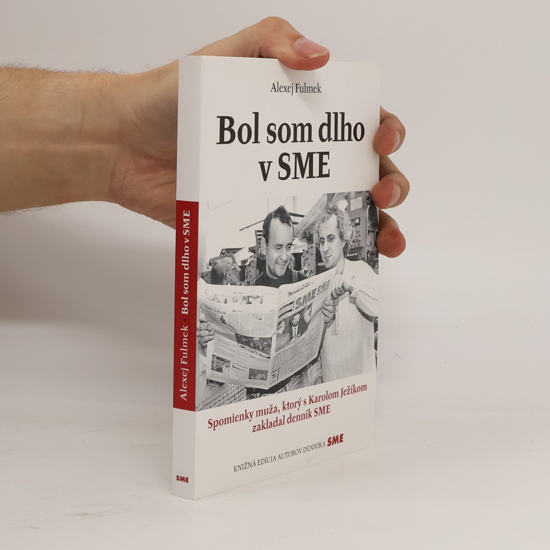 Fulmek Alexej Bol som dlho v SME