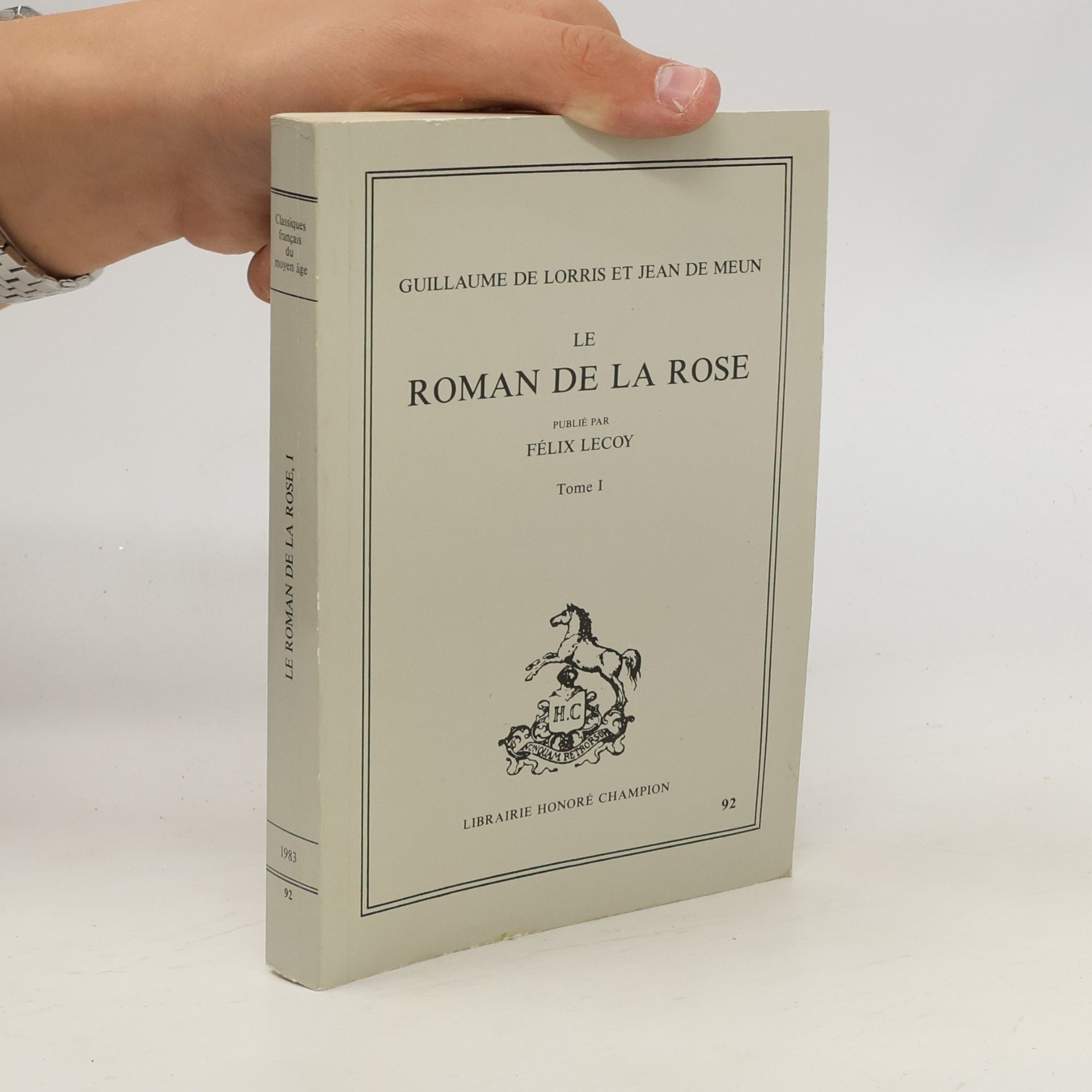 Autorenkollektiv Le Roman de la rose I.