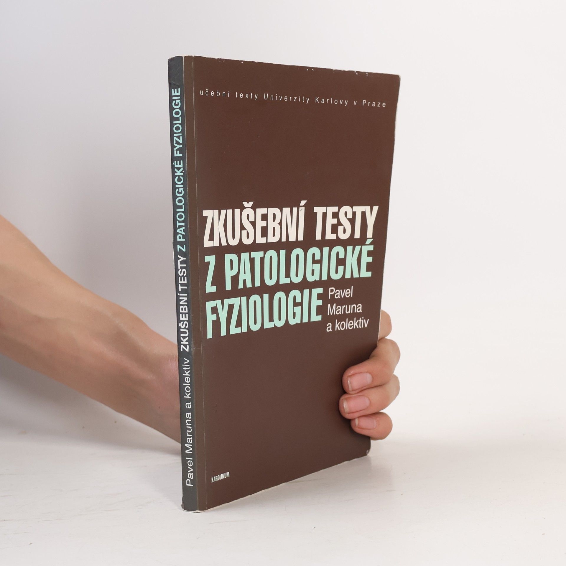 Pavel Maruna Zkušební testy z patologické fyziologie