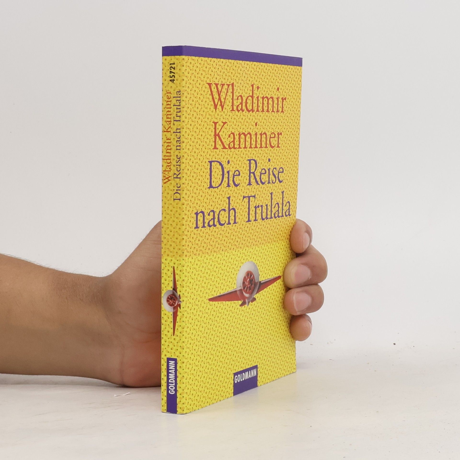 Wladimir Kaminer Die Reise nach Trulala