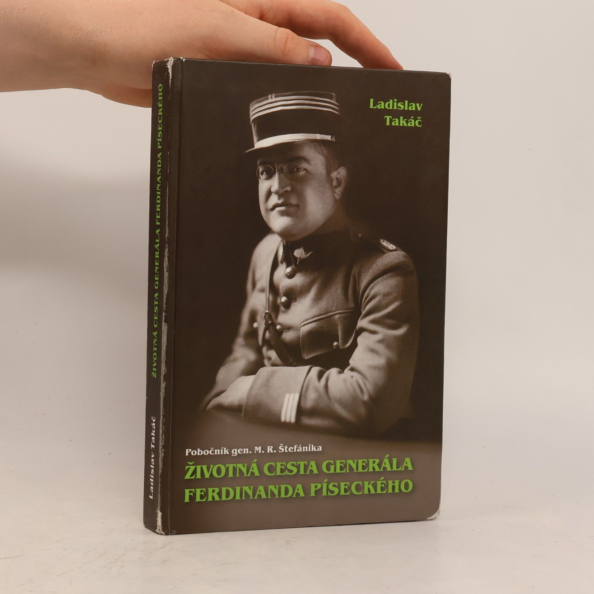 Ladislav Takáč Životná cesta generála Ferdinanda Píseckého