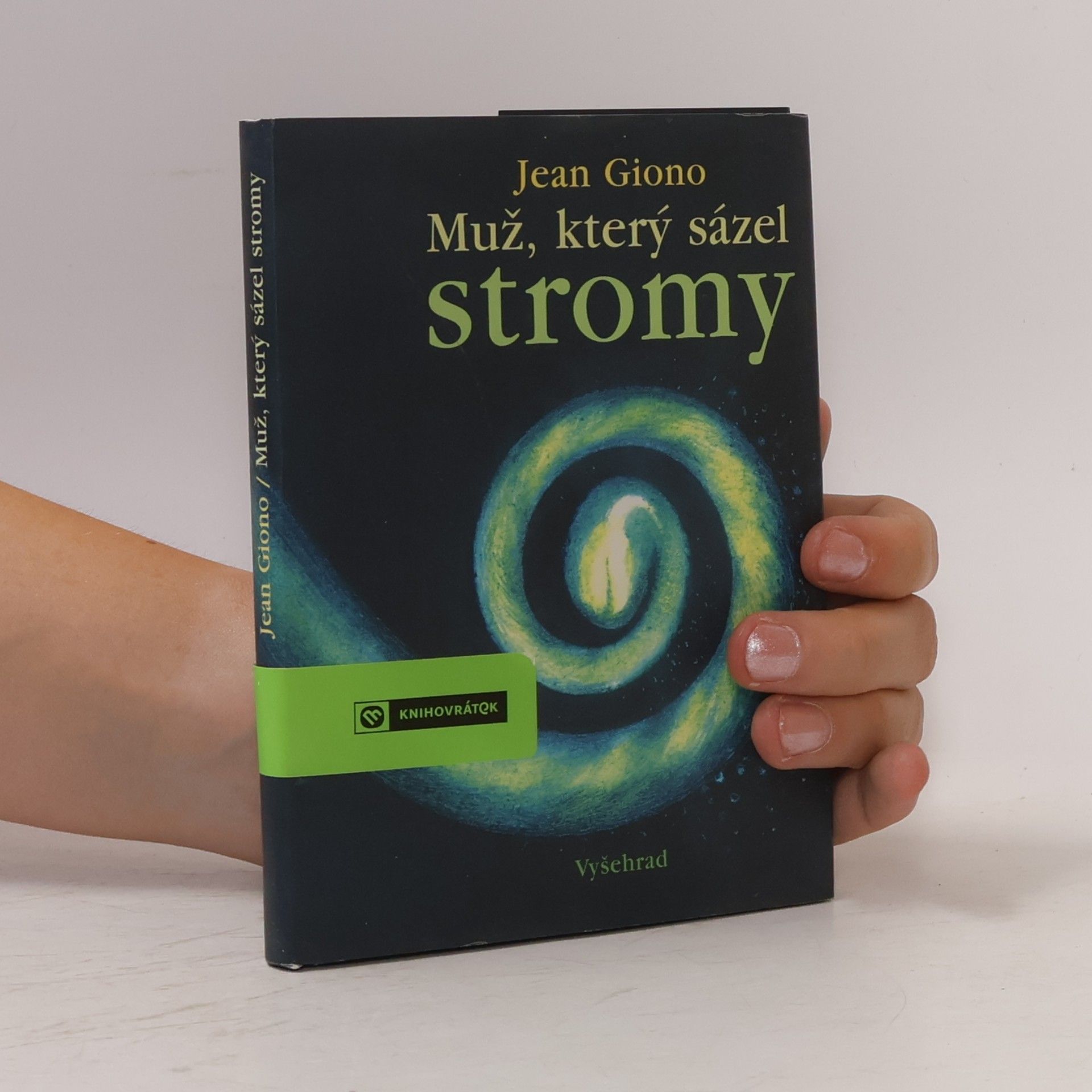 Jean Giono Muž, který sázel stromy