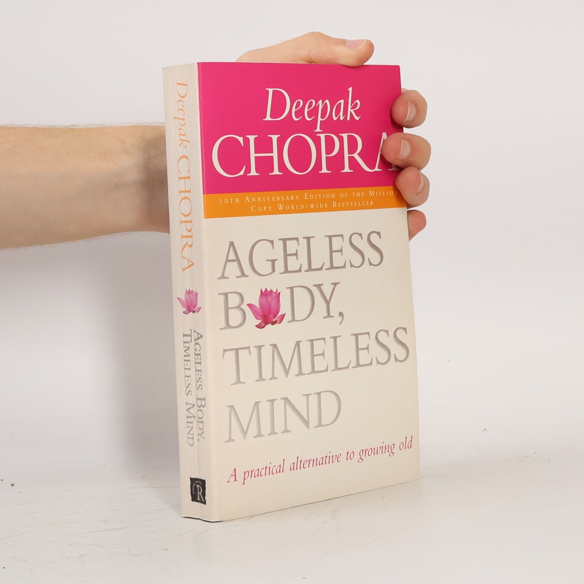 Deepak Chopra Ageless Body, Timeless Mind