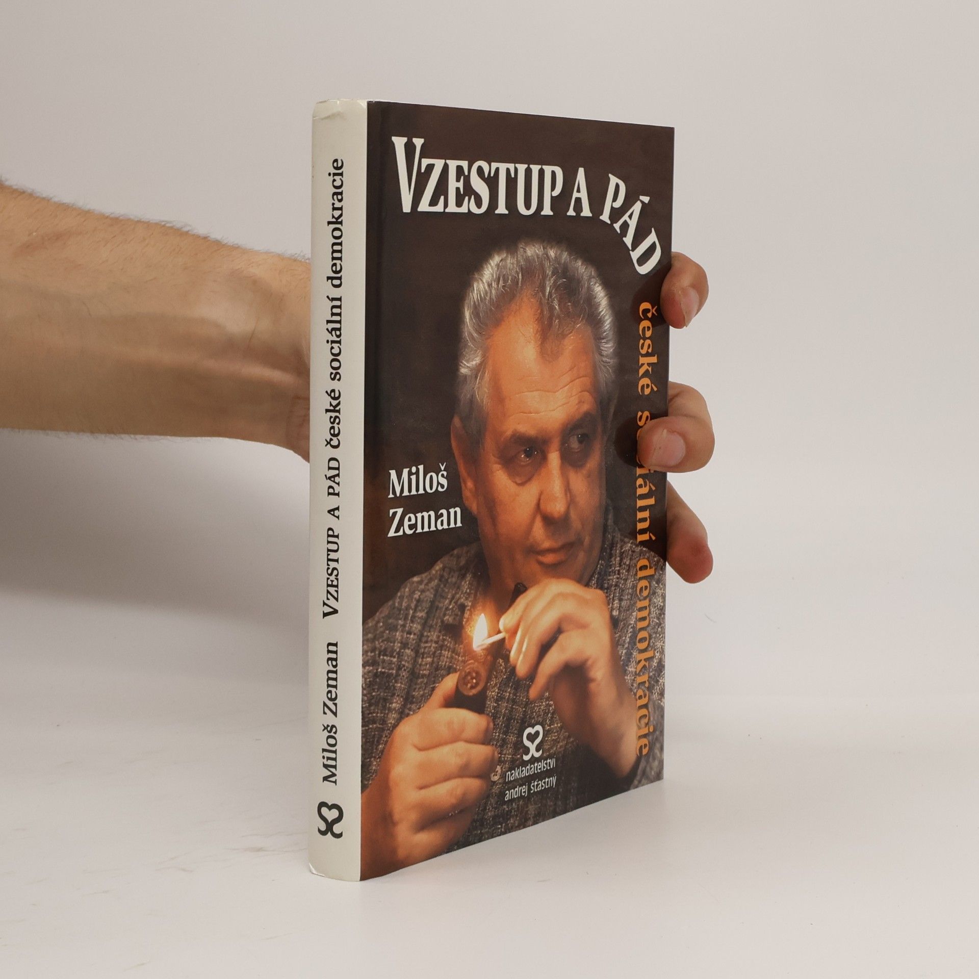 Miloš Zeman Vzestup a pád české sociální demokracie