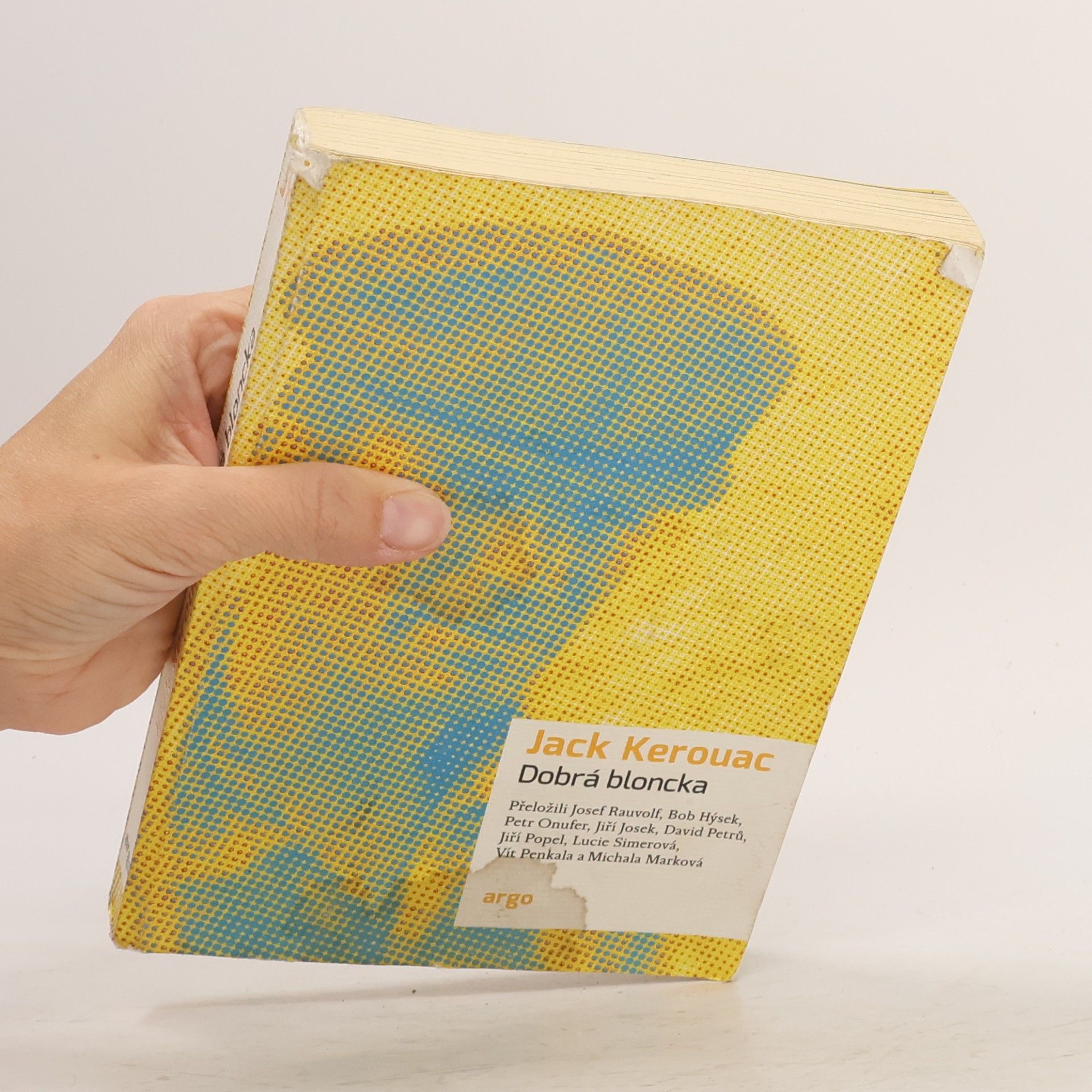 Jack Kerouac Dobrá bloncka