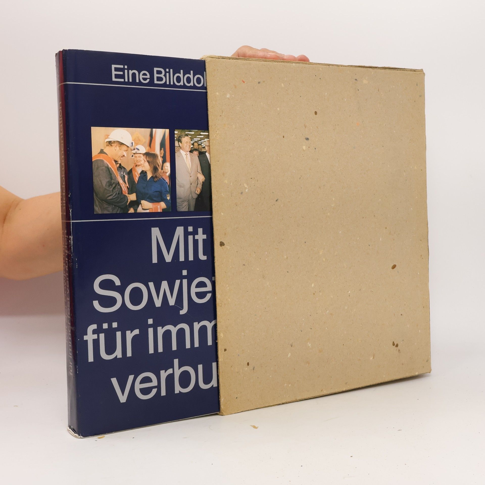 Mit der Sowjetunion für immer fest verbunden