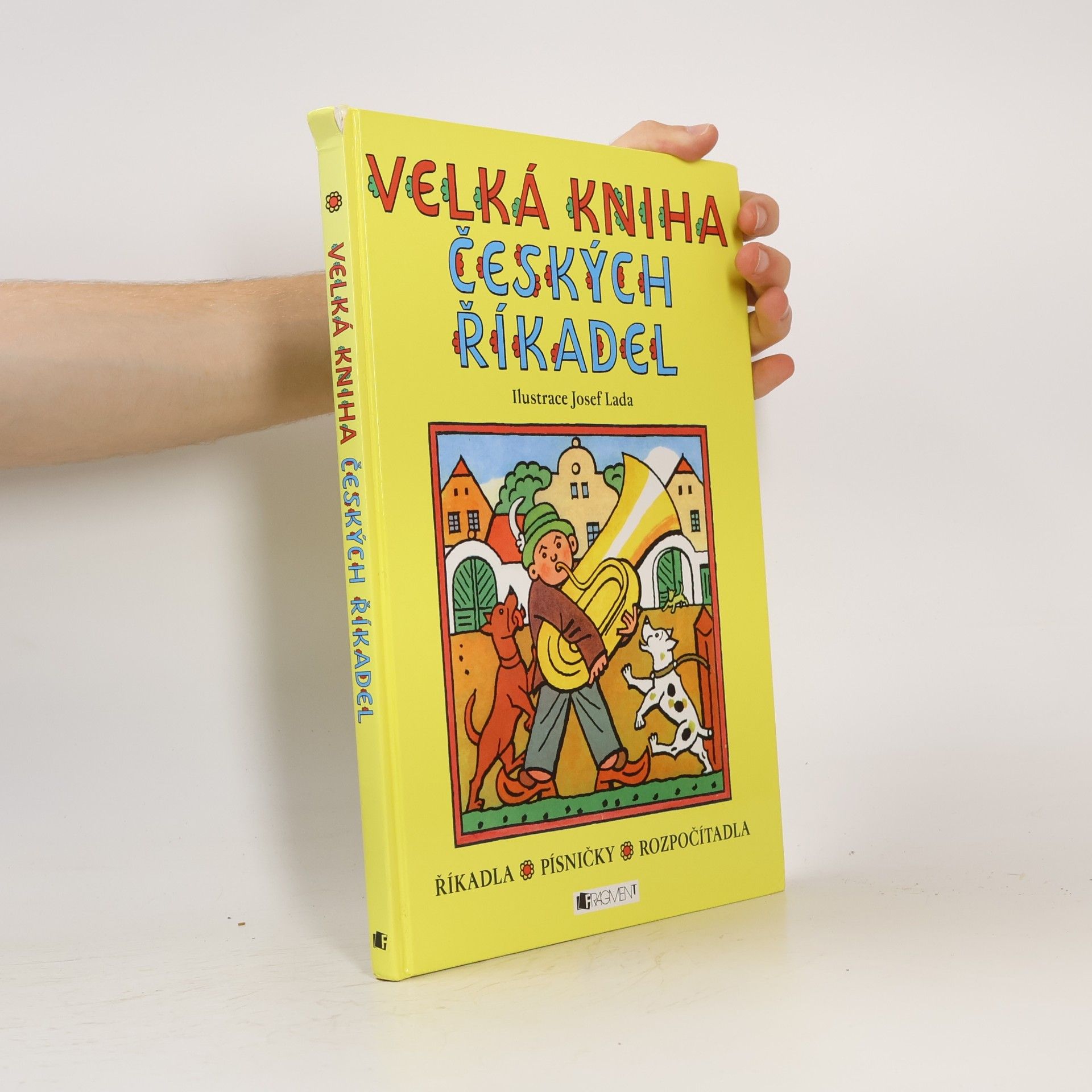Josef Lada Velká kniha českých říkadel : říkadla, písničky, rozpočítadla