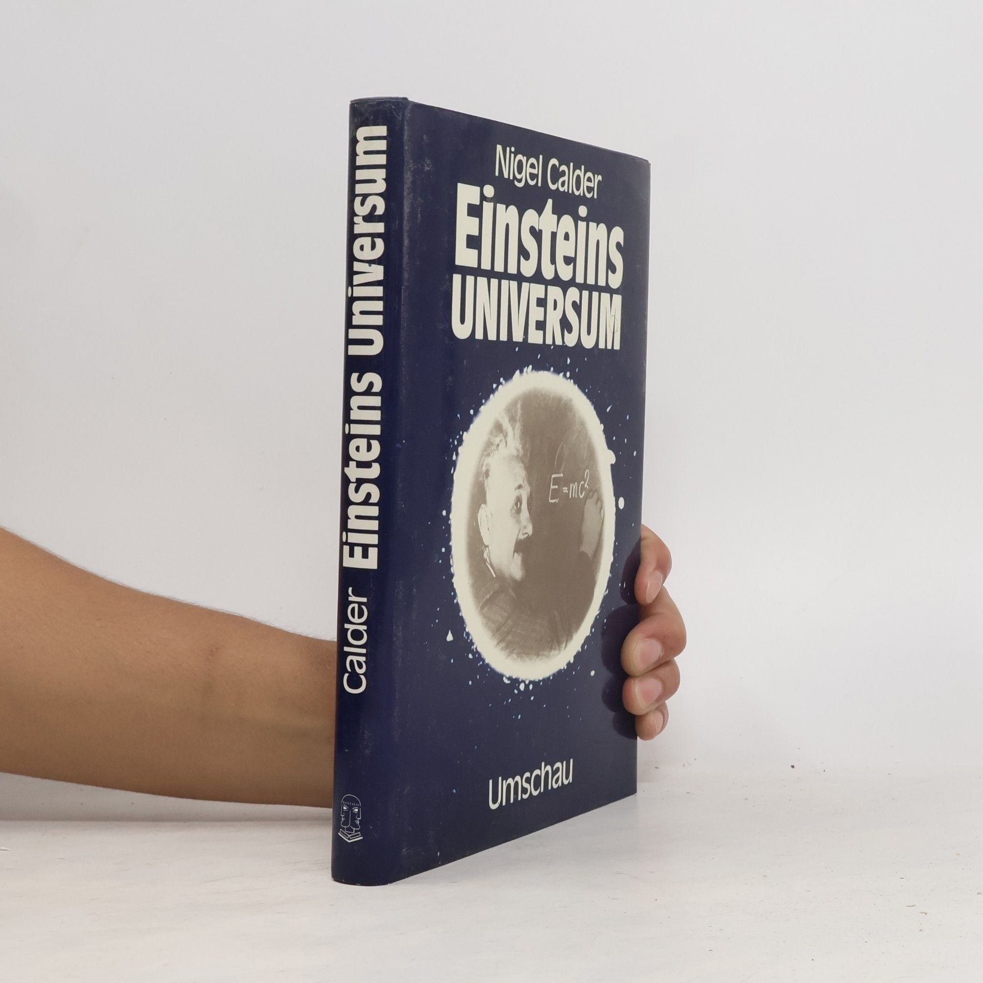 Nigel Calder Einsteins Universum