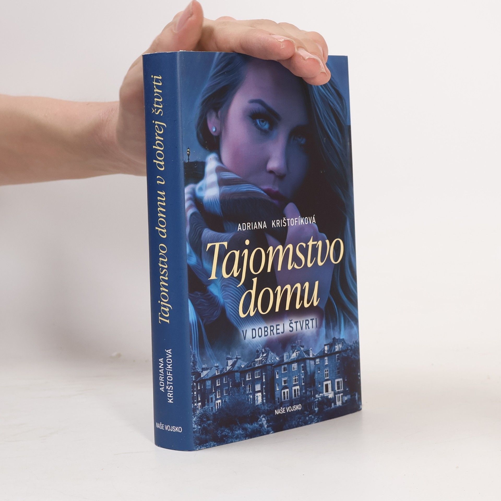 Krištofíková Adriana Tajomstvo domu v dobrej štvrti