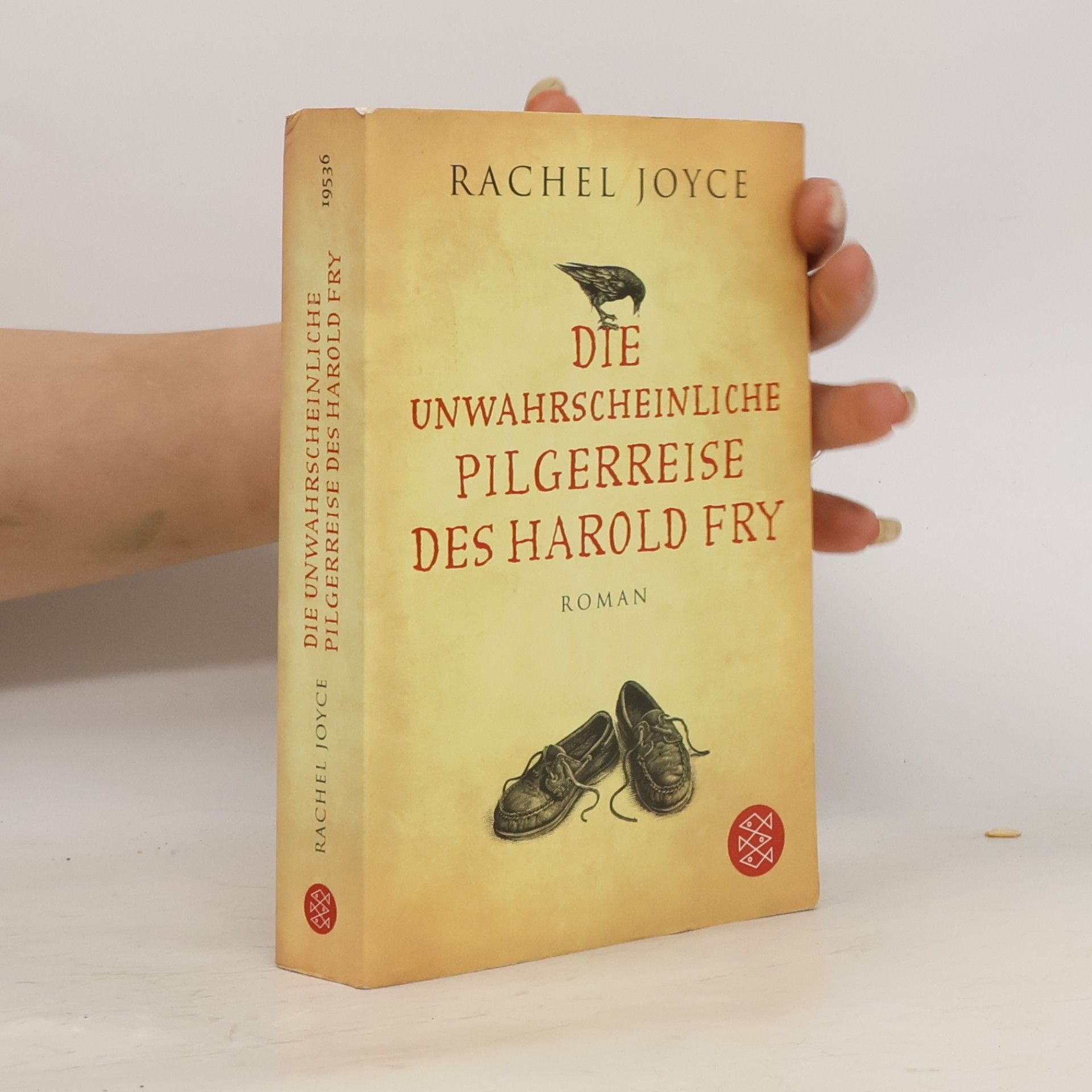 Rachel Joyce Die unwahrscheinliche Pilgerreise des Harold Fry