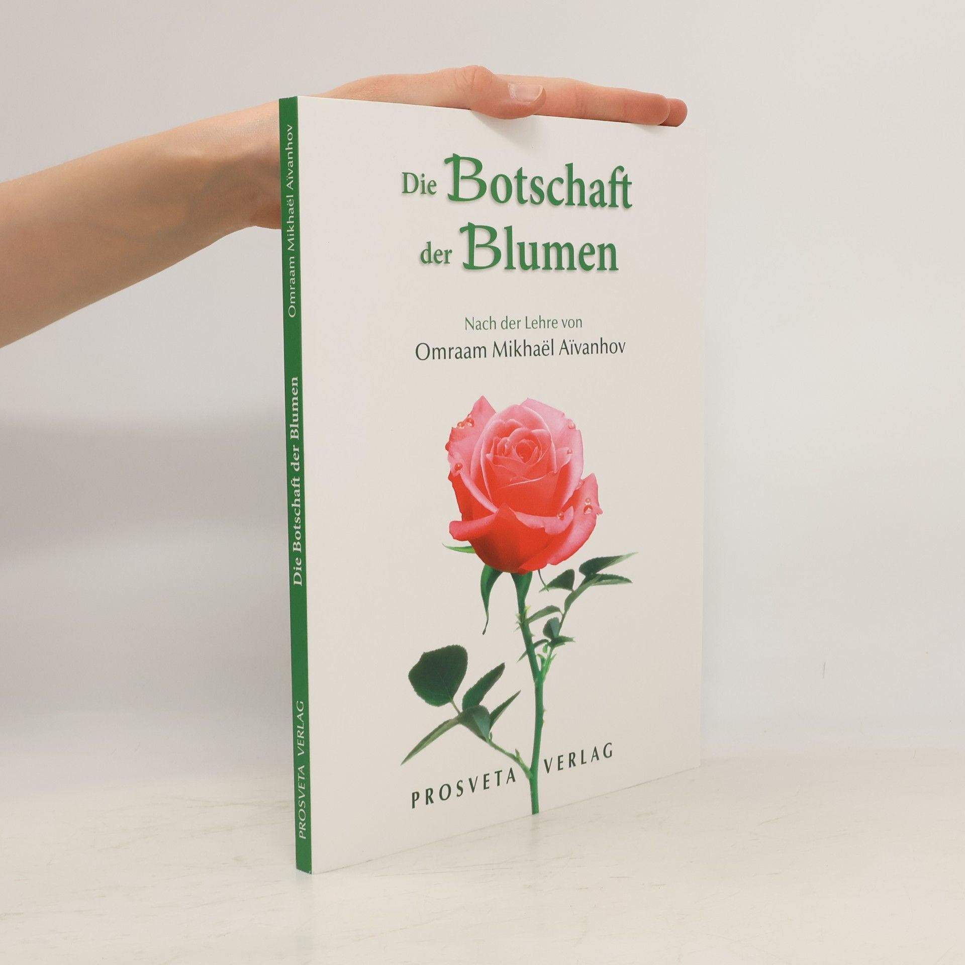 Omraam Mikhaël Aivanhov Die Botschaft der Blumen