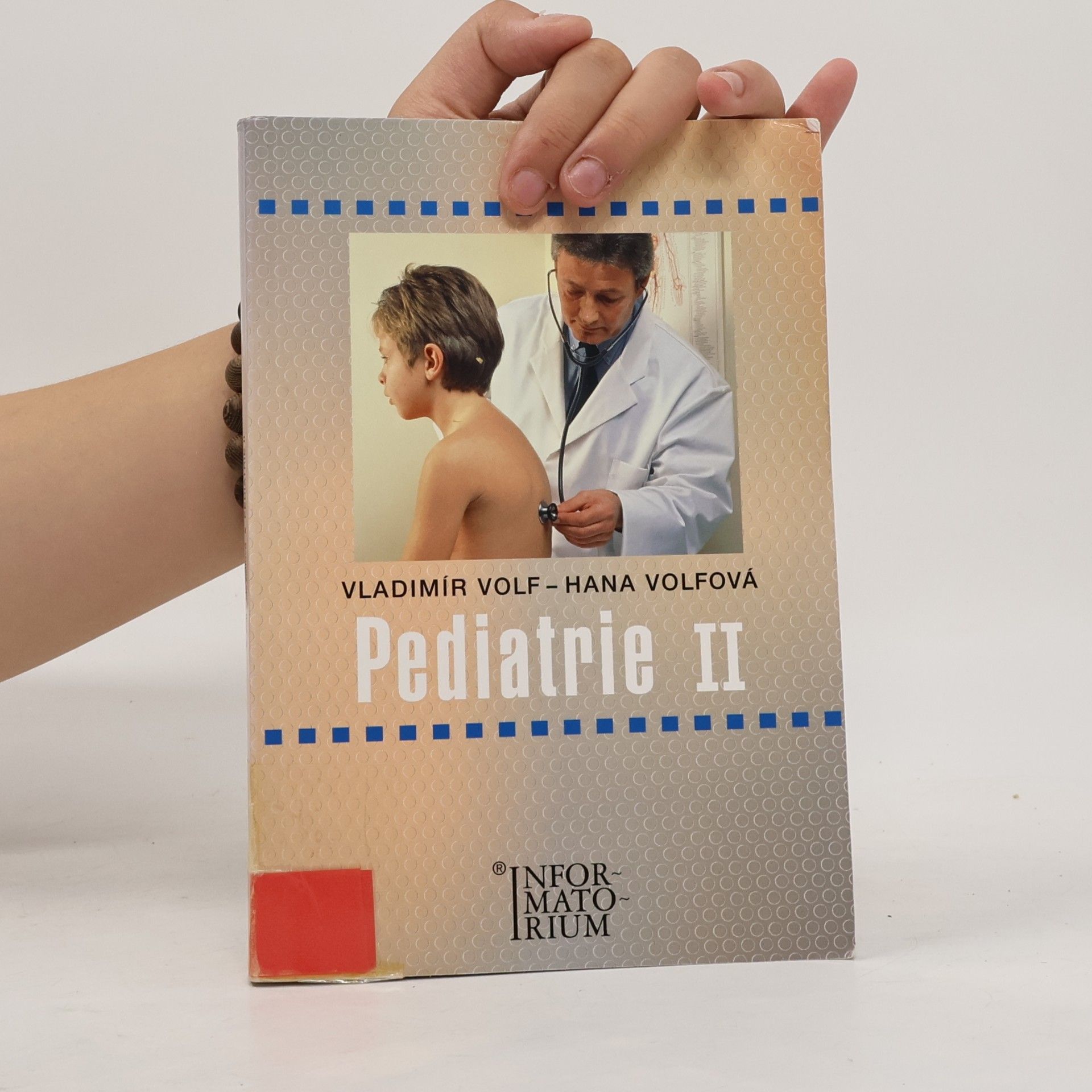 Vladimír Volf Pediatrie II : pro 3. ročník středních zdravotnických škol