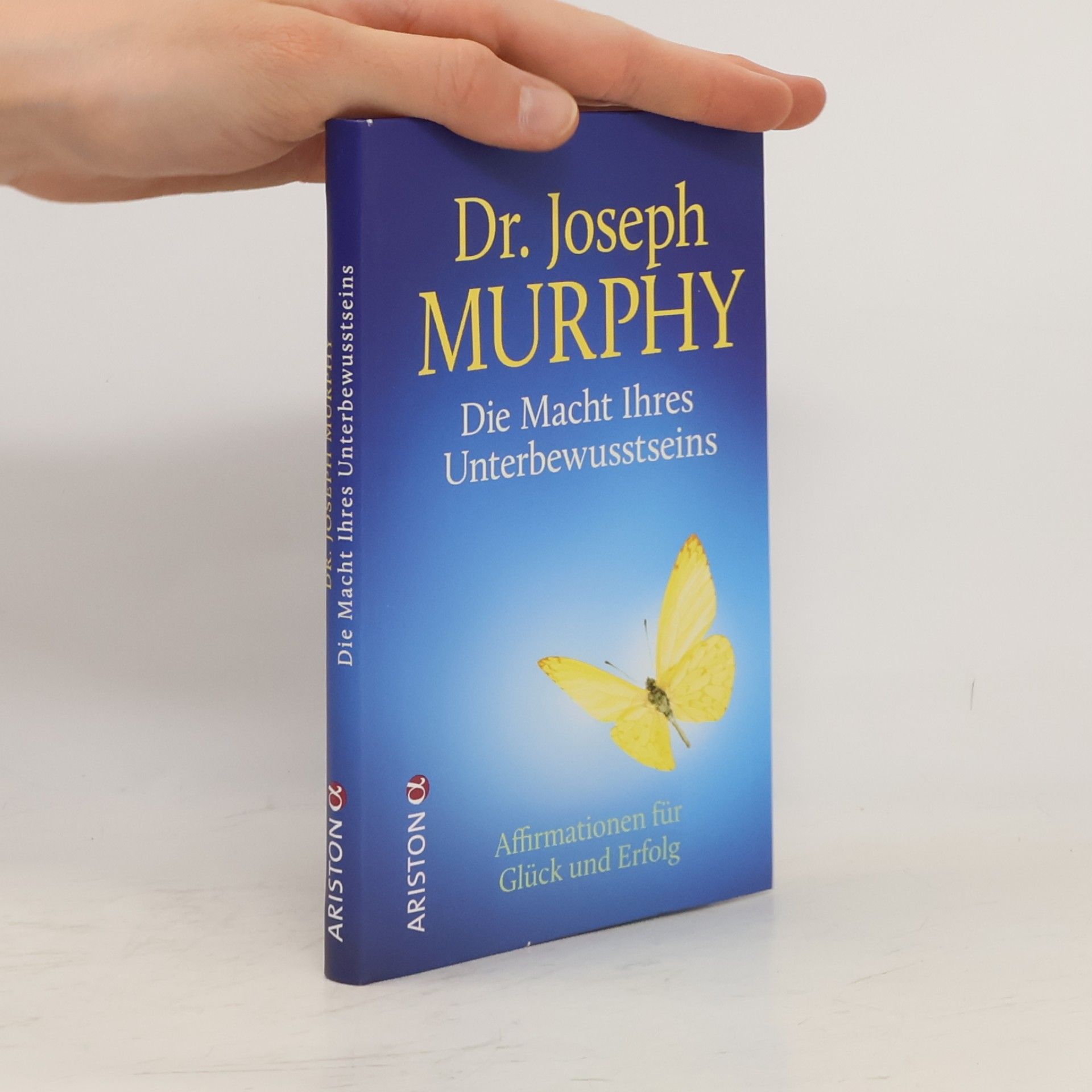Joseph Murphy Die Macht Ihres Unterbewusstseins