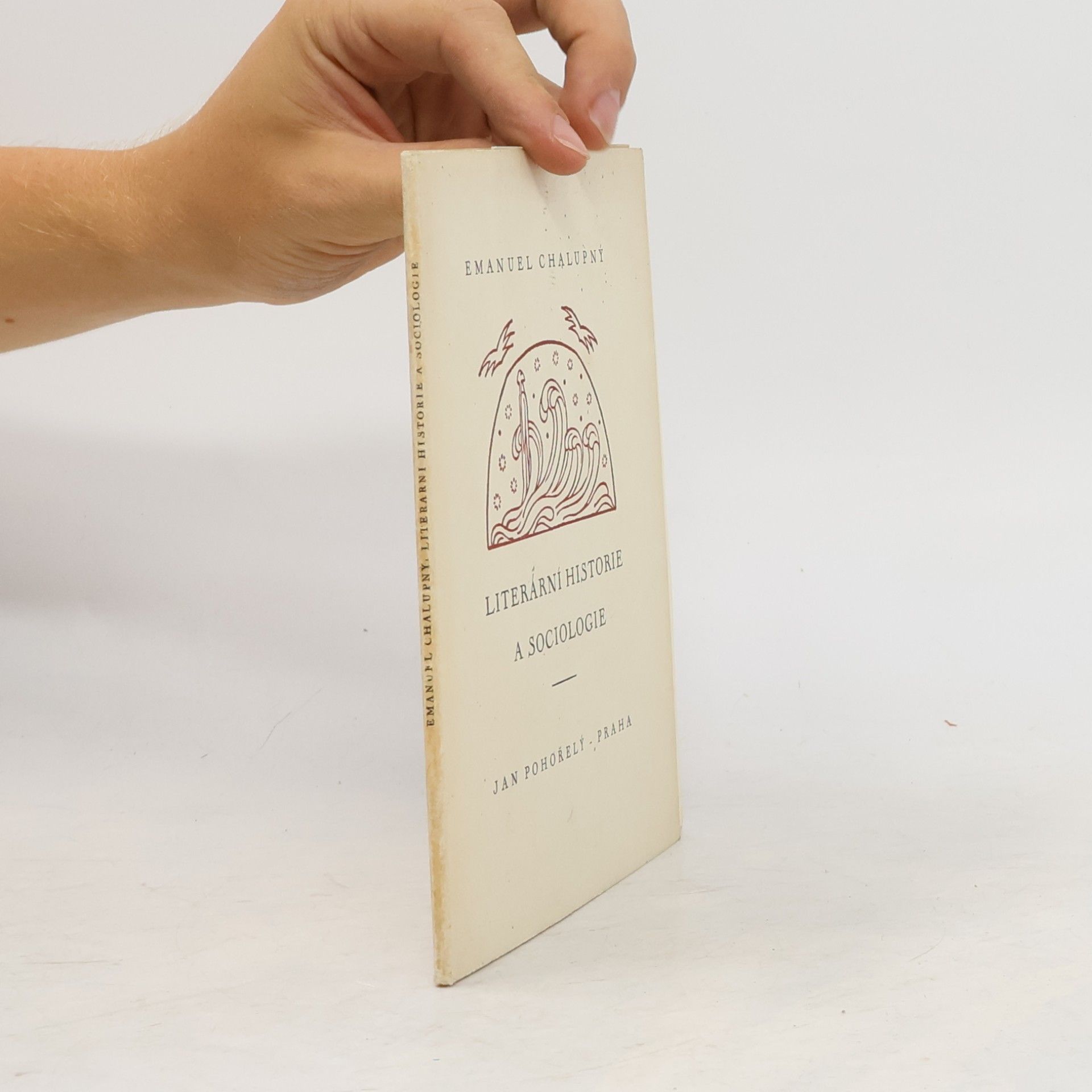 Emanuel Chalupný Literární historie a sociologie
