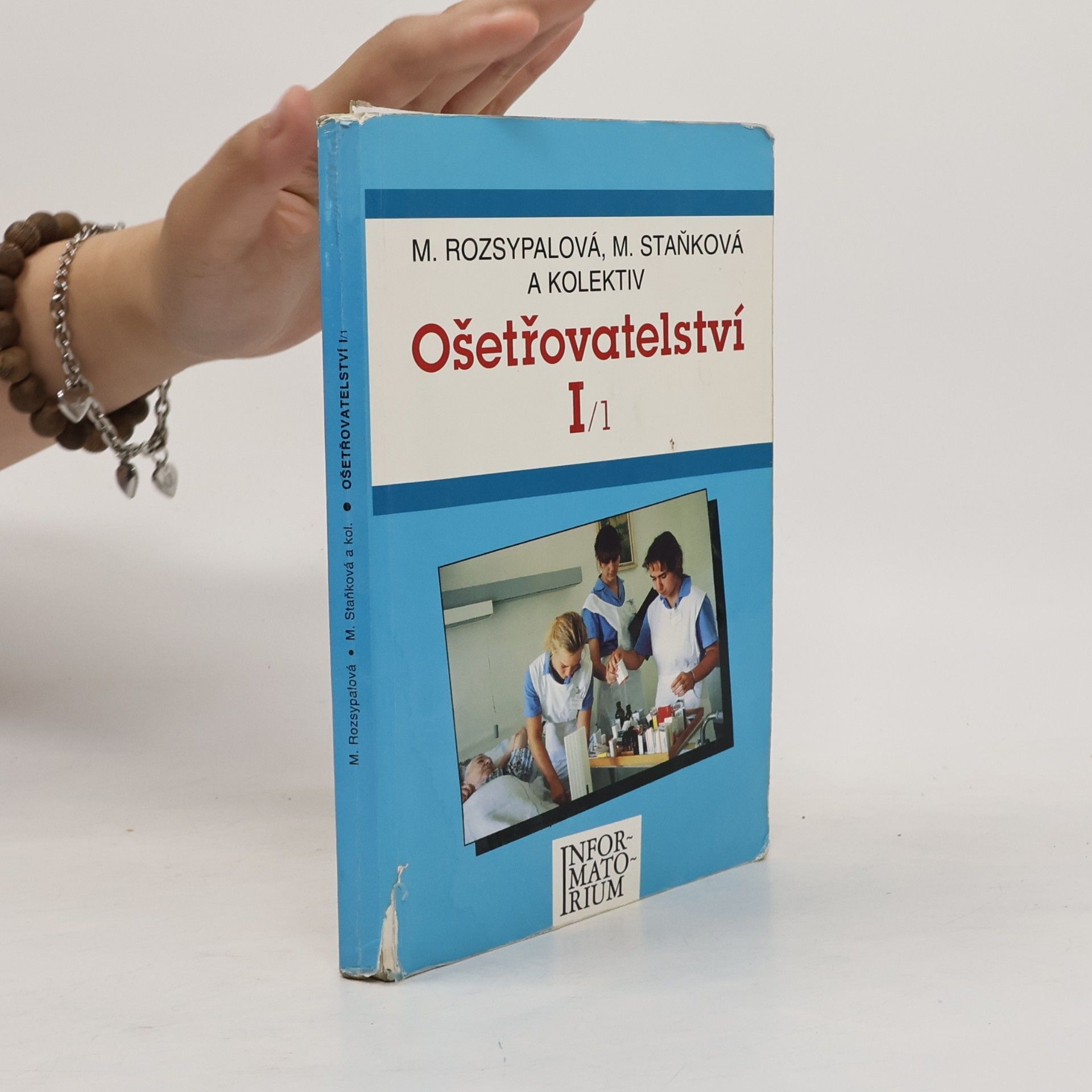 Marie Rozsypalová Ošetřovatelství I/1