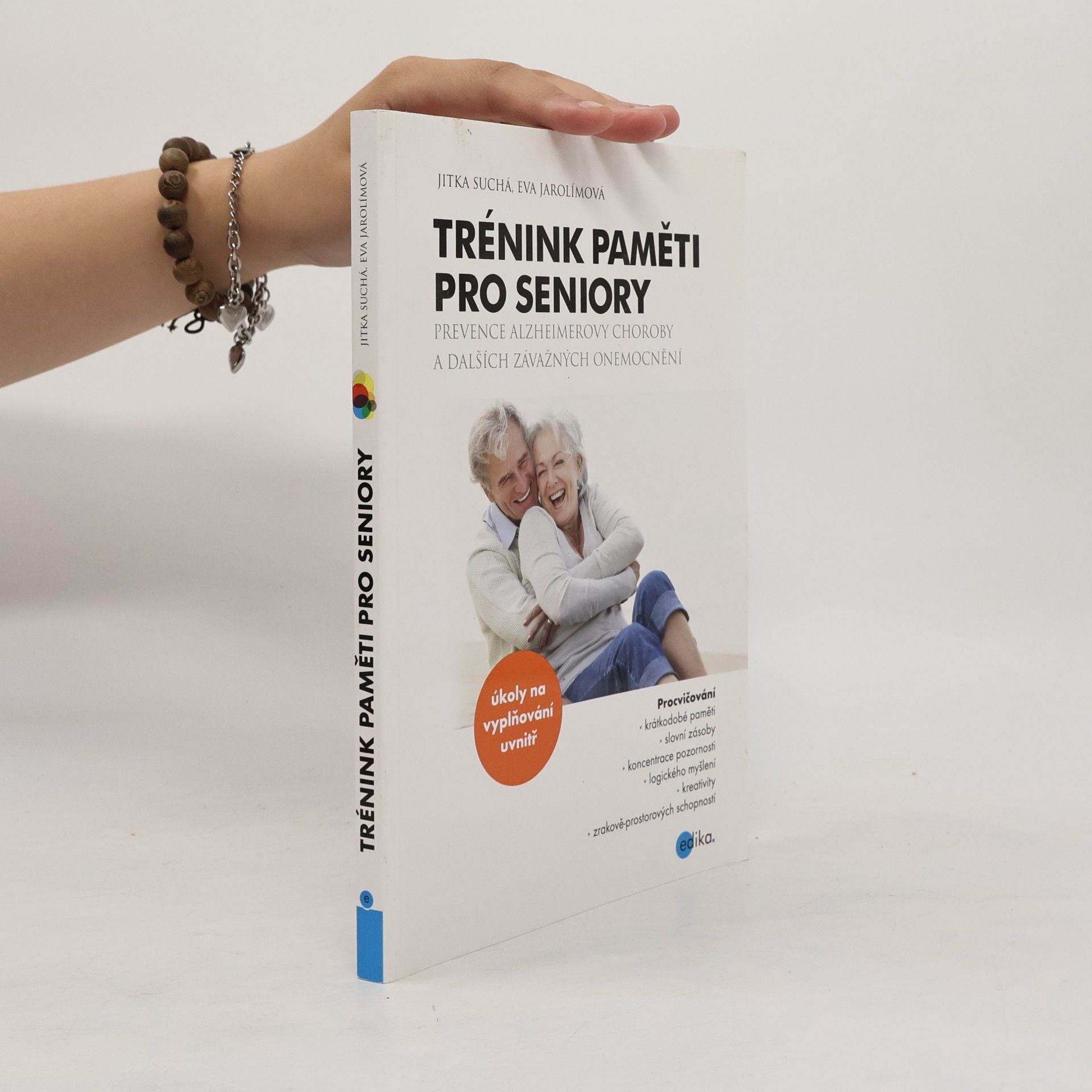 Trénink paměti pro seniory : prevence Alzheimerovy choroby a dalších závažných onemocnění