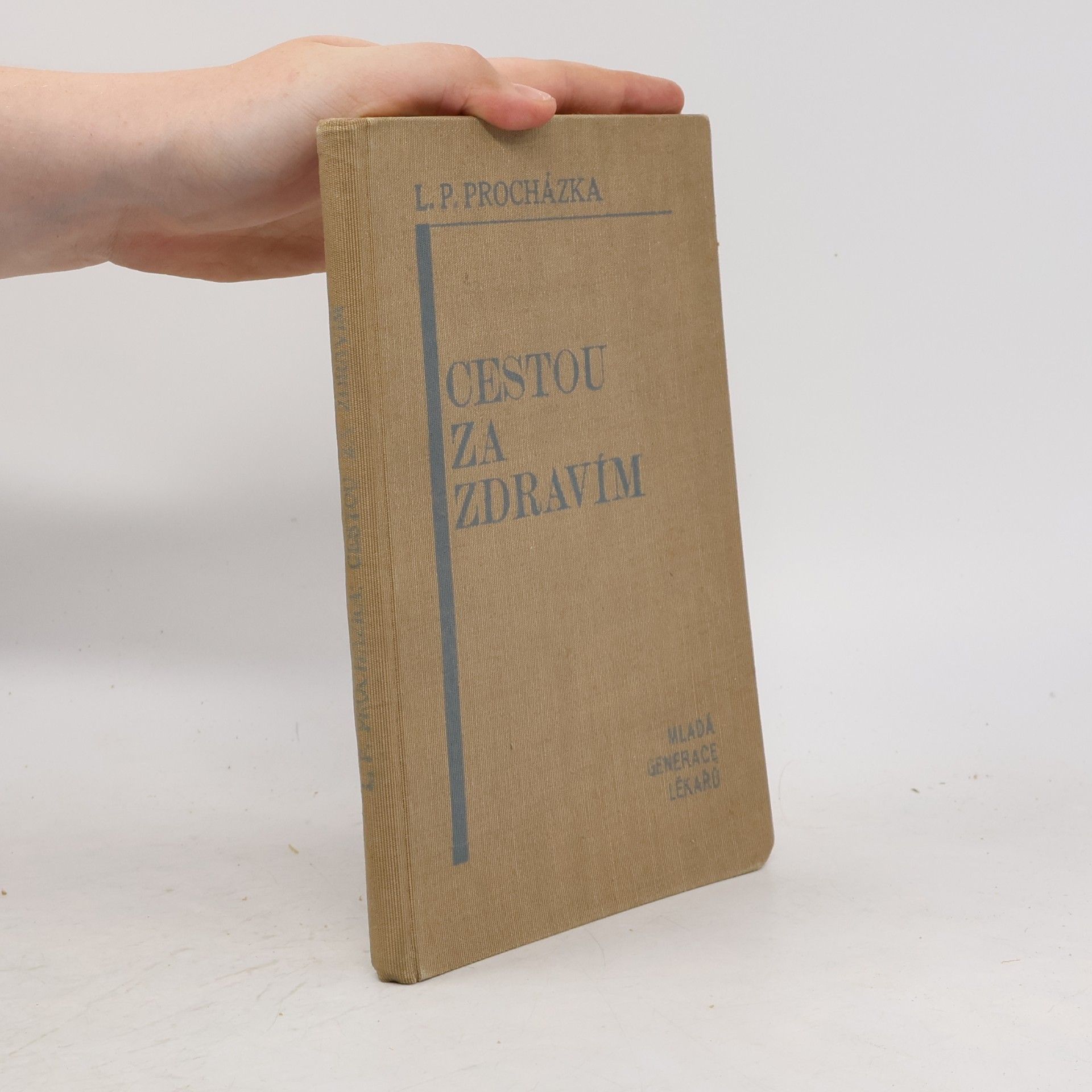 Ladislav Prokop Procházka Cestou za zdravím