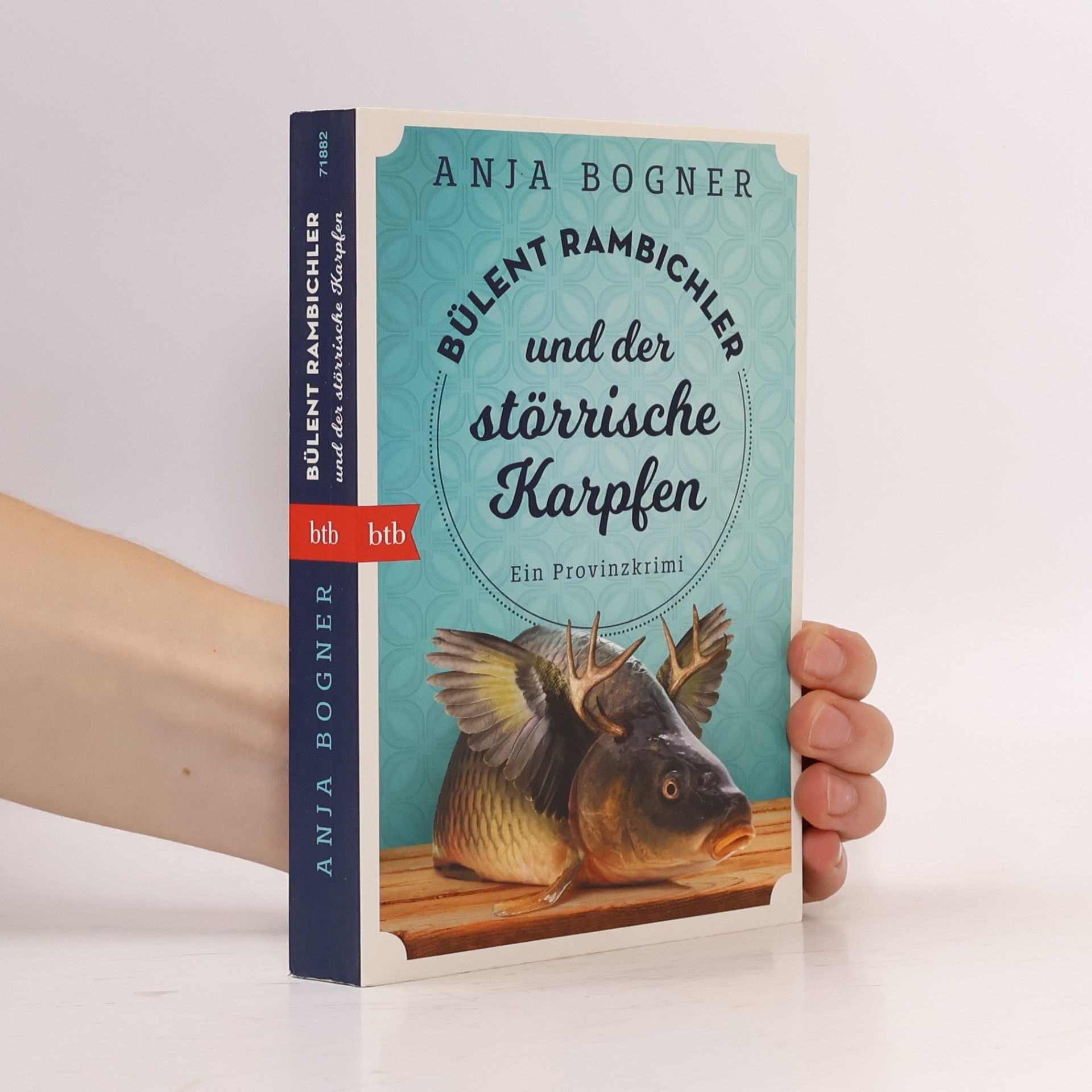 Anja Bogner Bülent Rambichler und der störrische Karpfen