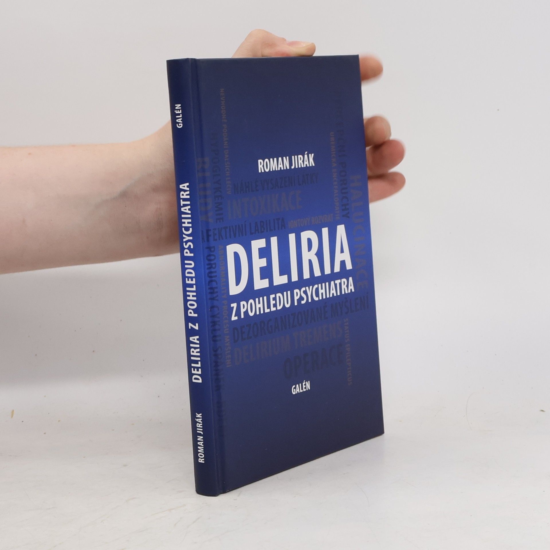 Lubomír Houdek Deliria z pohledu psychiatra
