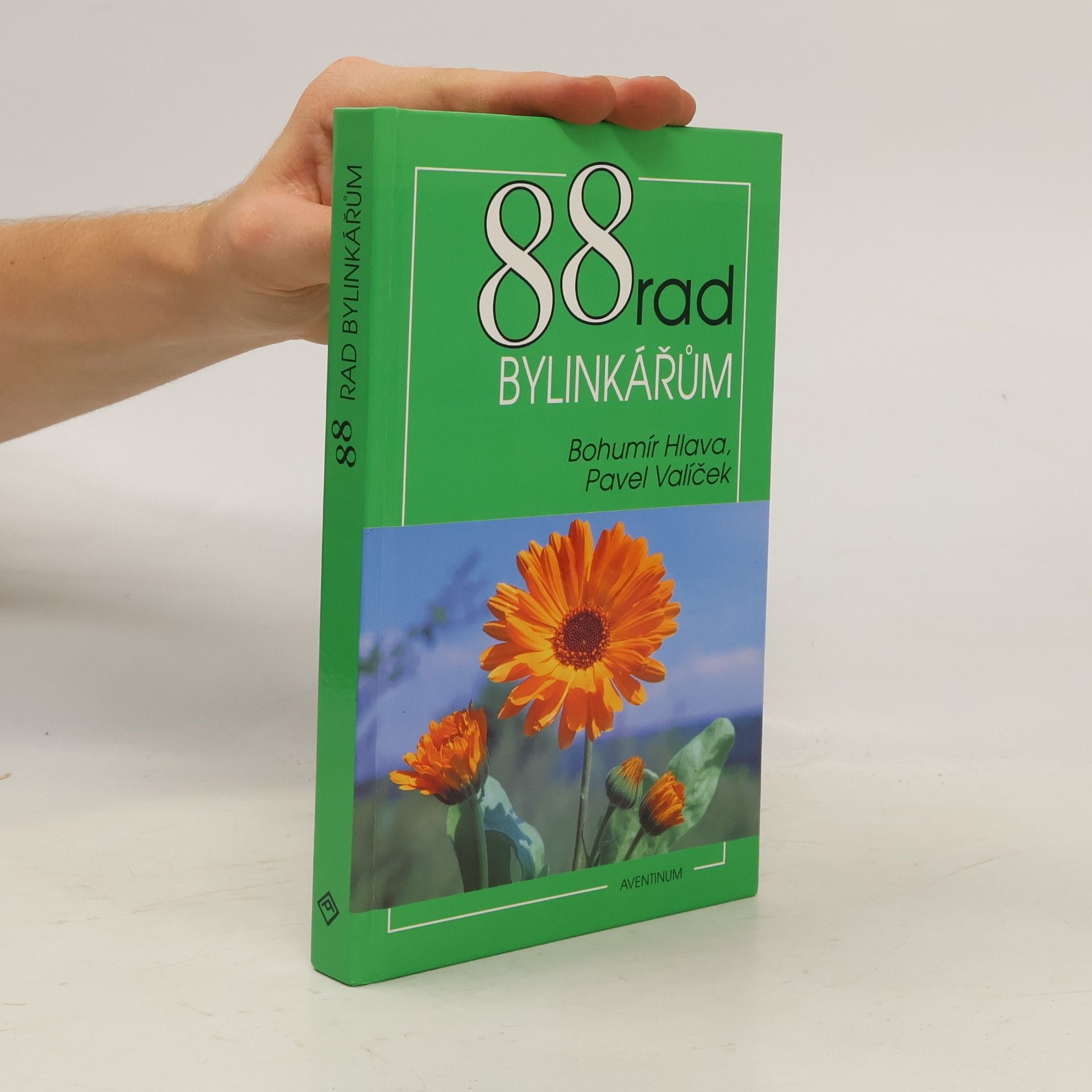 Bohumír Hlava 88 rad bylinkářům