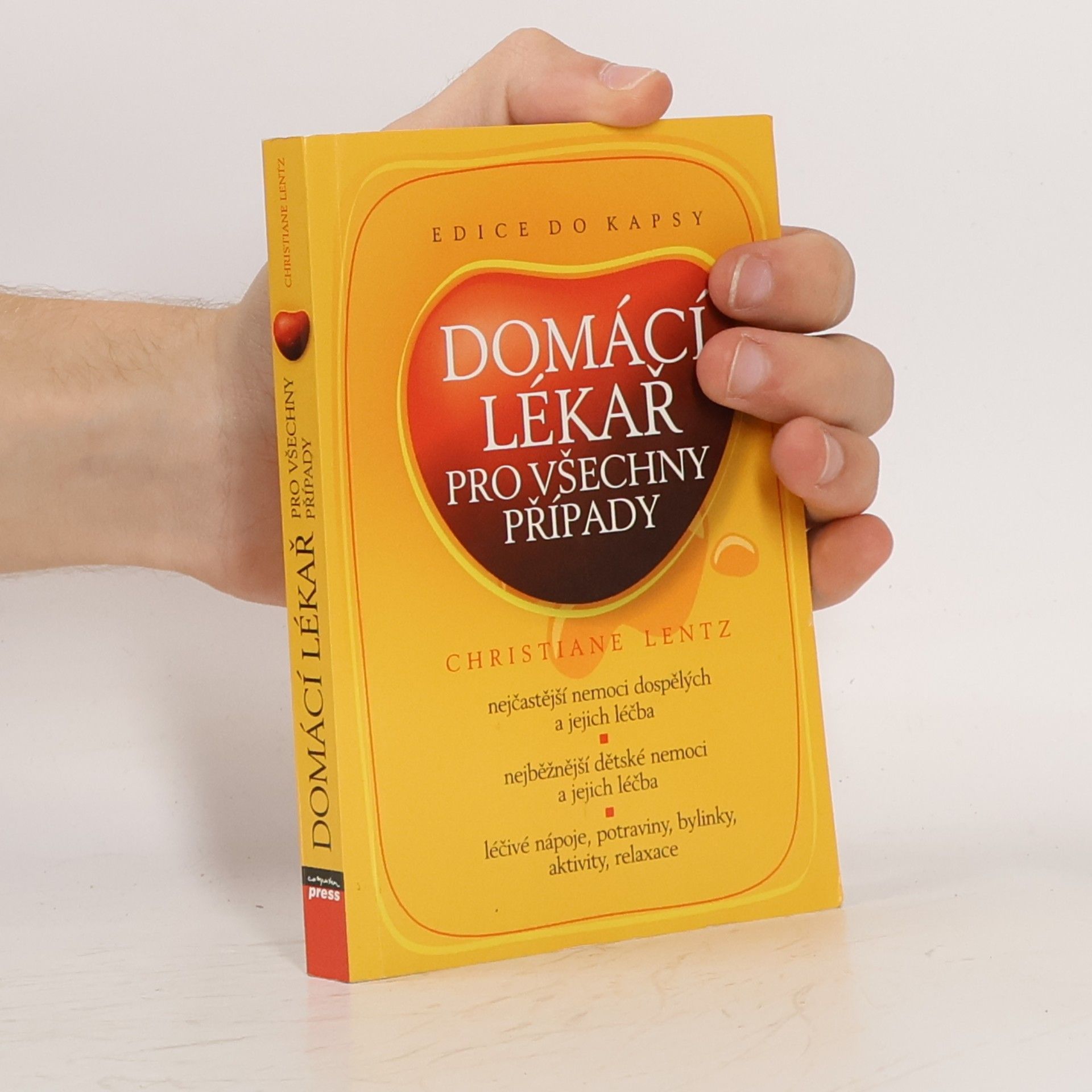 Christiane Lentz Domácí lékař pro všechny případy