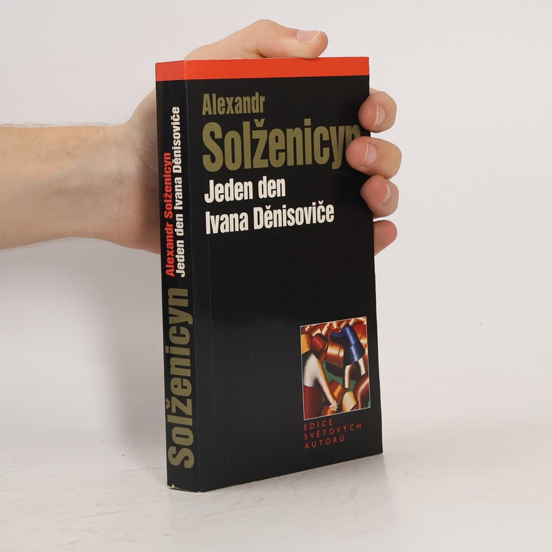 Alexandr Isajevič Solženicyn Jeden den Ivana Děnisoviče