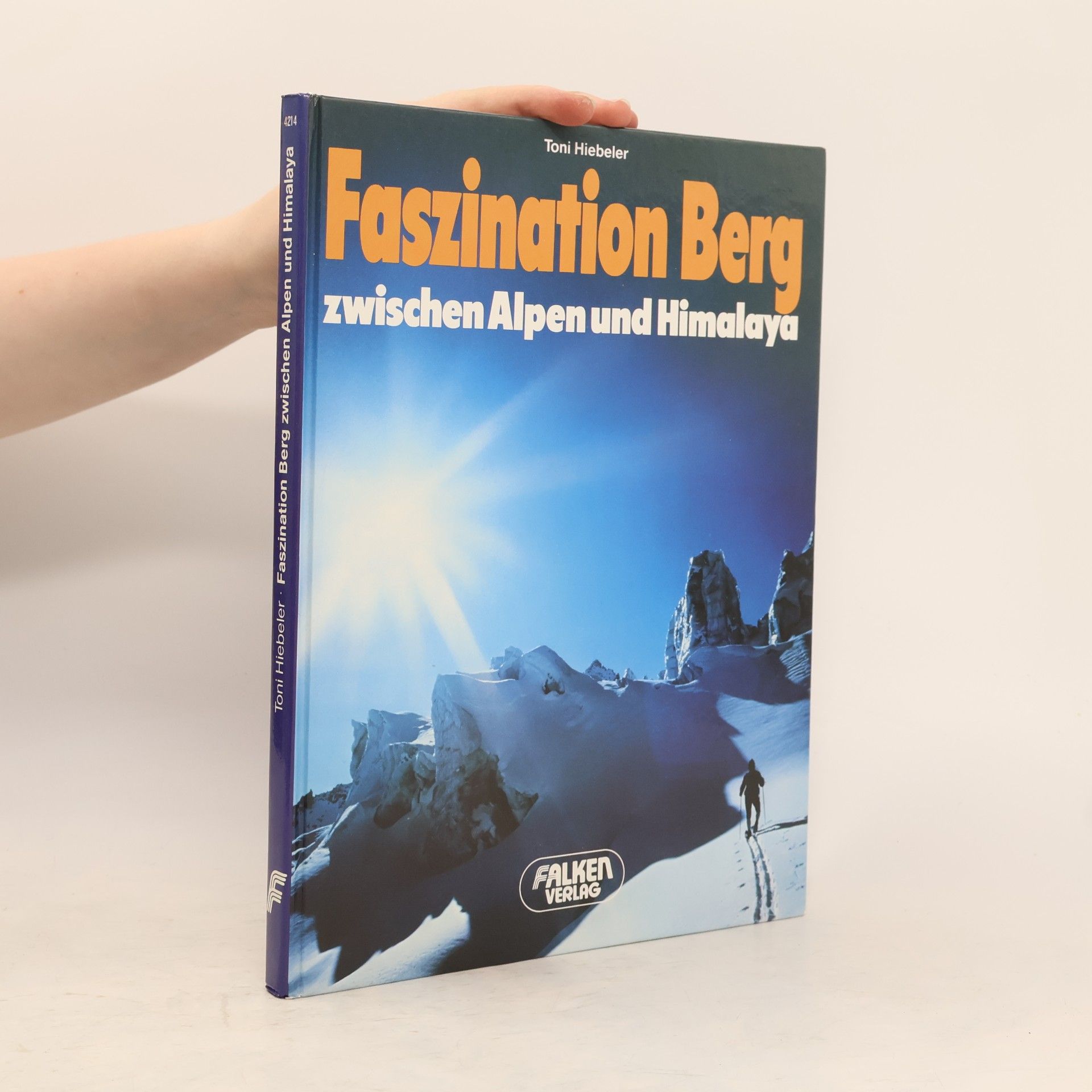 Toni Hiebeler Faszination Berg