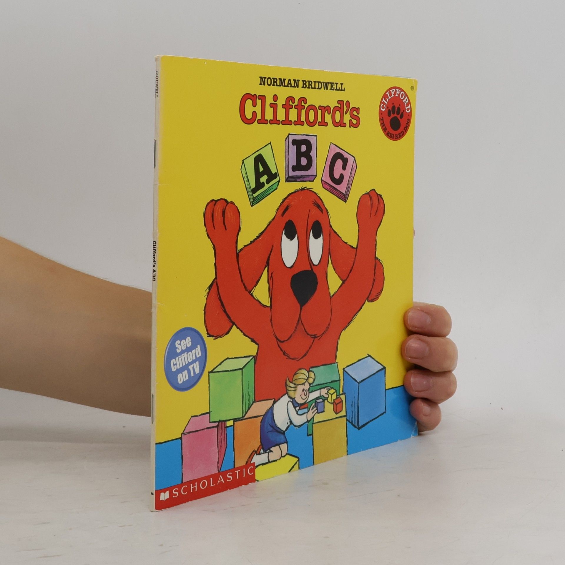 Norman Bridwell Clifford the Big Red Dog: Clifford's ABC