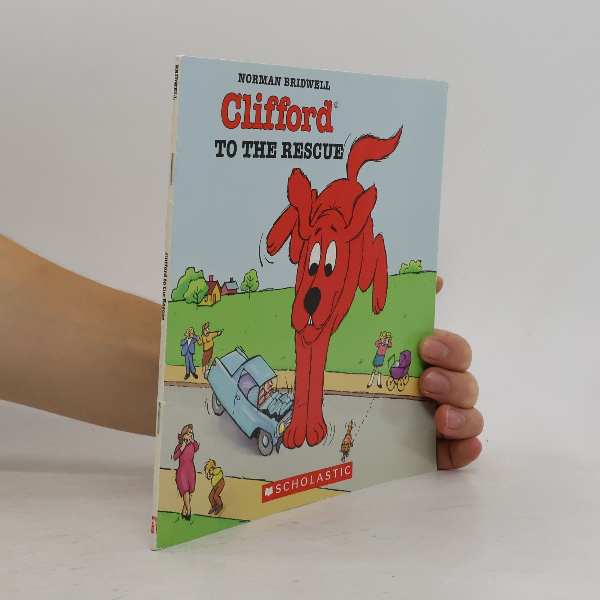 Norman Bridwell Clifford The Big Red Dog: Clifford To The Rescue